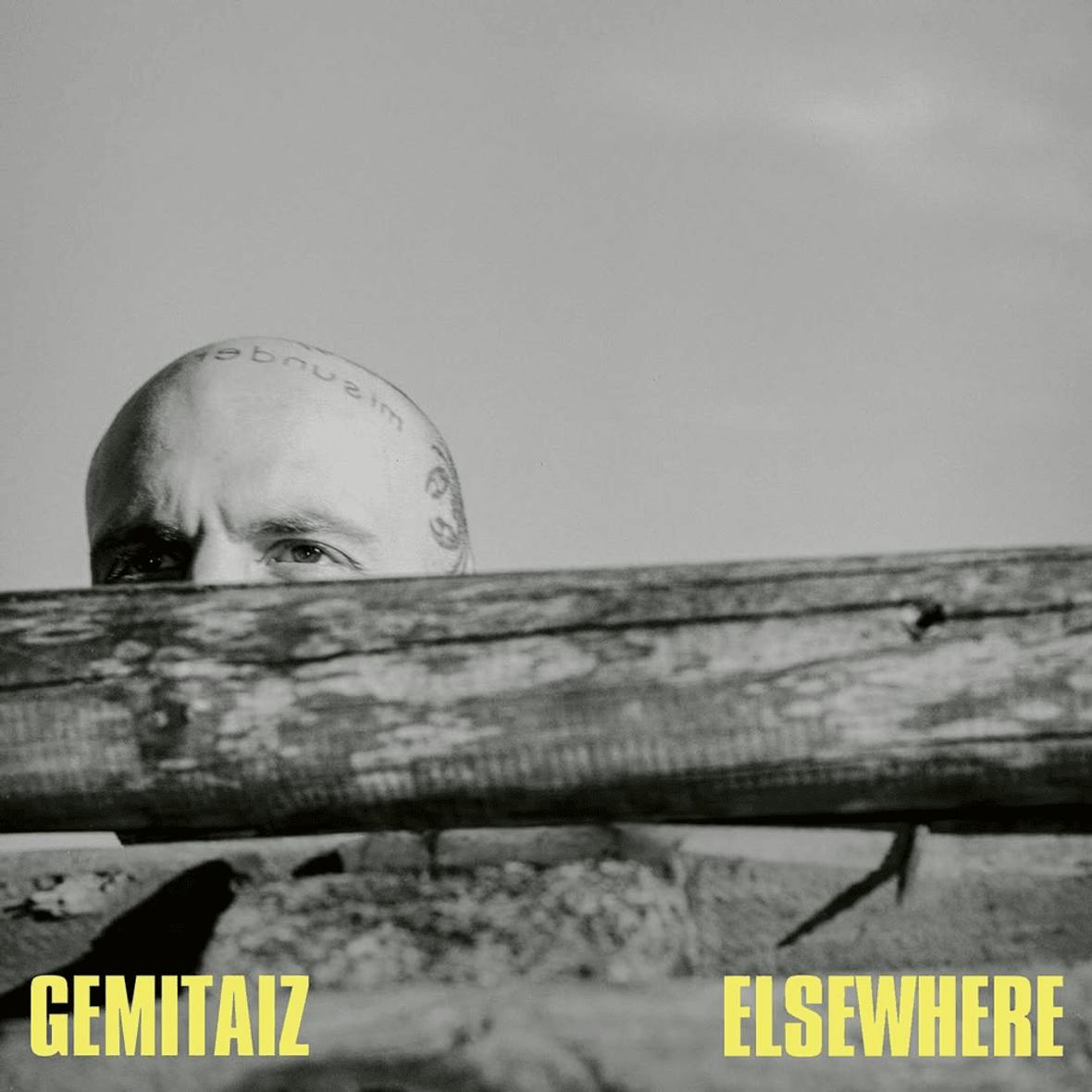 ELSEWHERE (Album) - GEMITAIZ ELSEWHERE (Album) - GEMITAIZ