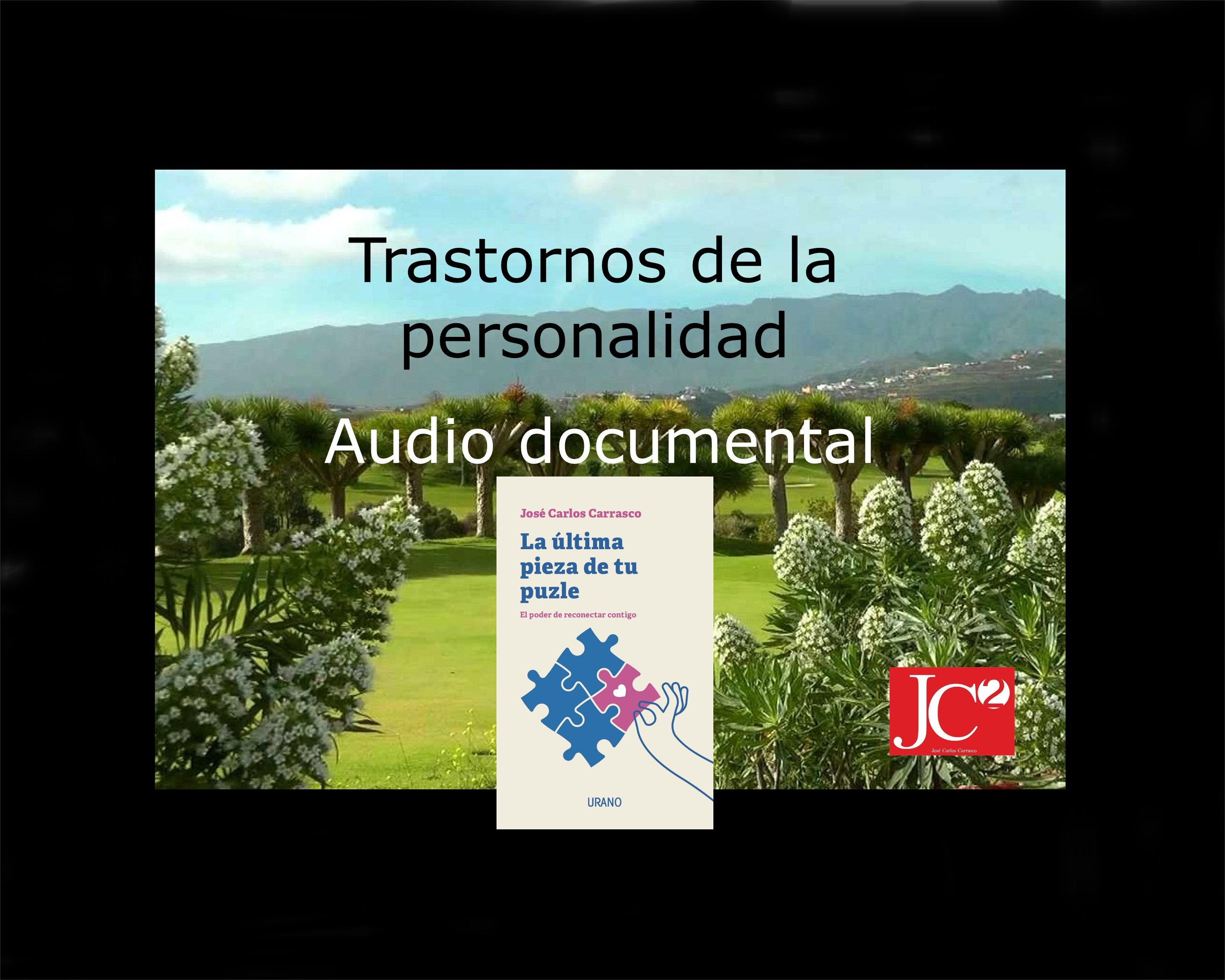 TRASTORNOS DE LA PERSONALIDAD. AUDIO DOCUMENTAL episode artwork
