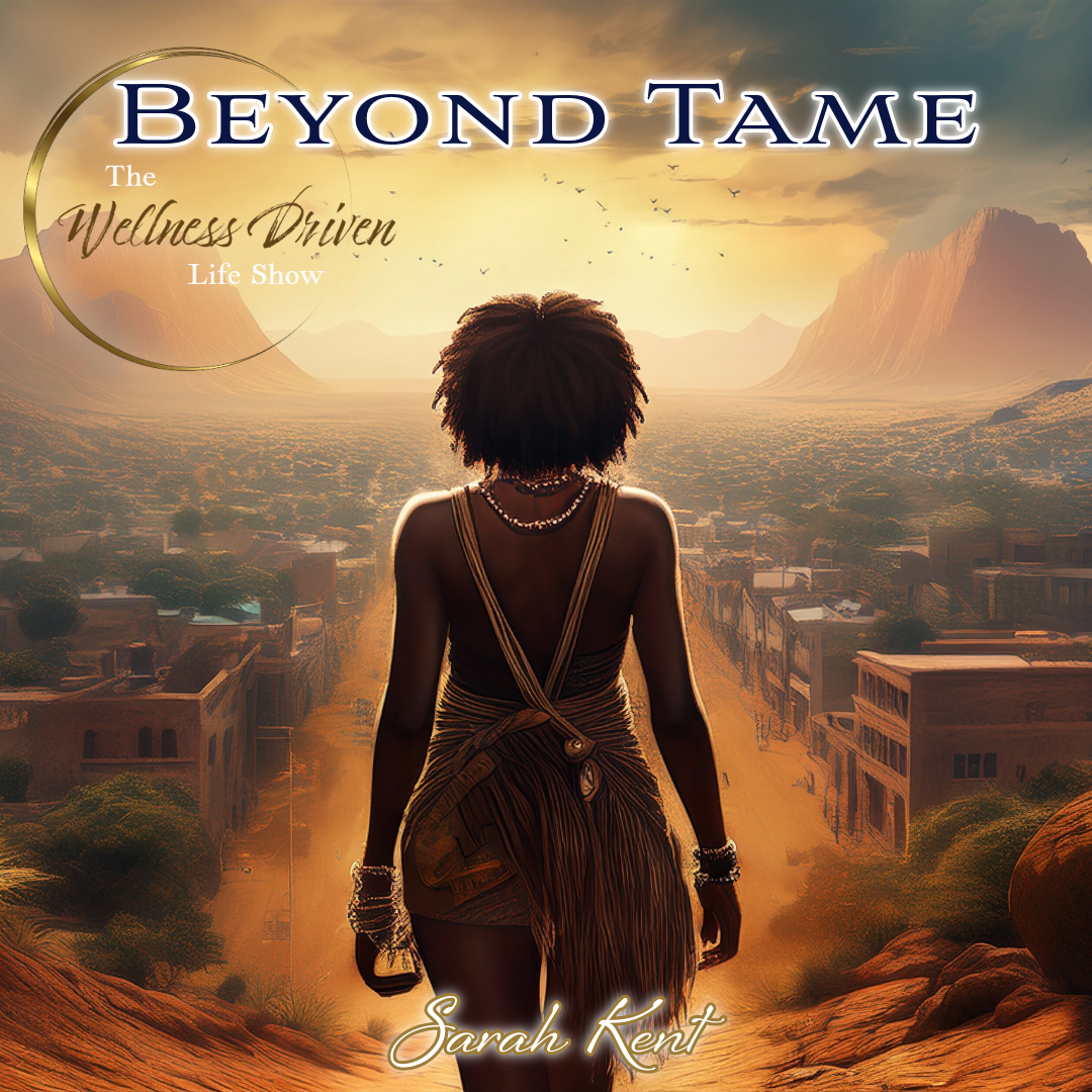 Beyond Tame: Reawakening Your Wild Potential with Astrophysicist & Shaman Sarah L. Kent episode artwork