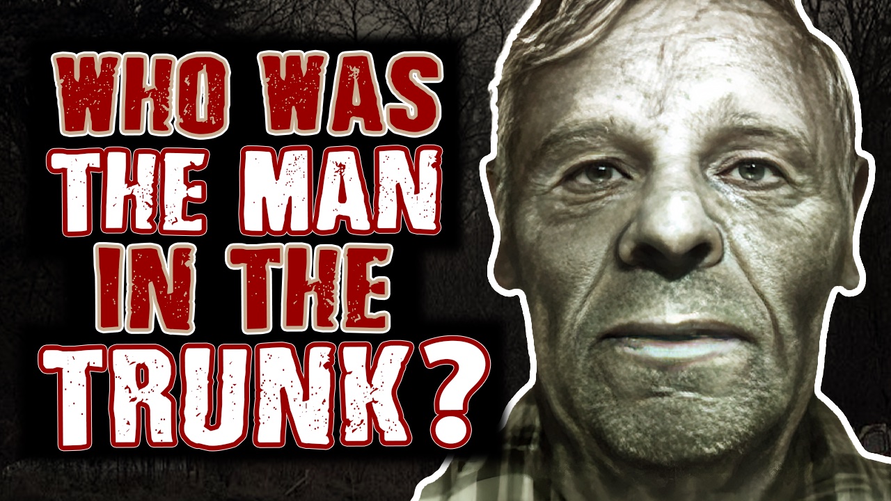 The Strange & Creepy Mystery of The Old Man In The Trunk
