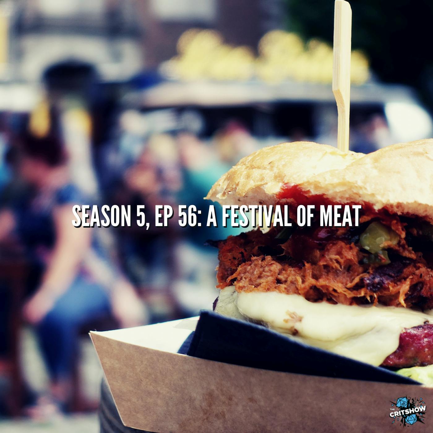 A Festival of Meat (S5, E56)