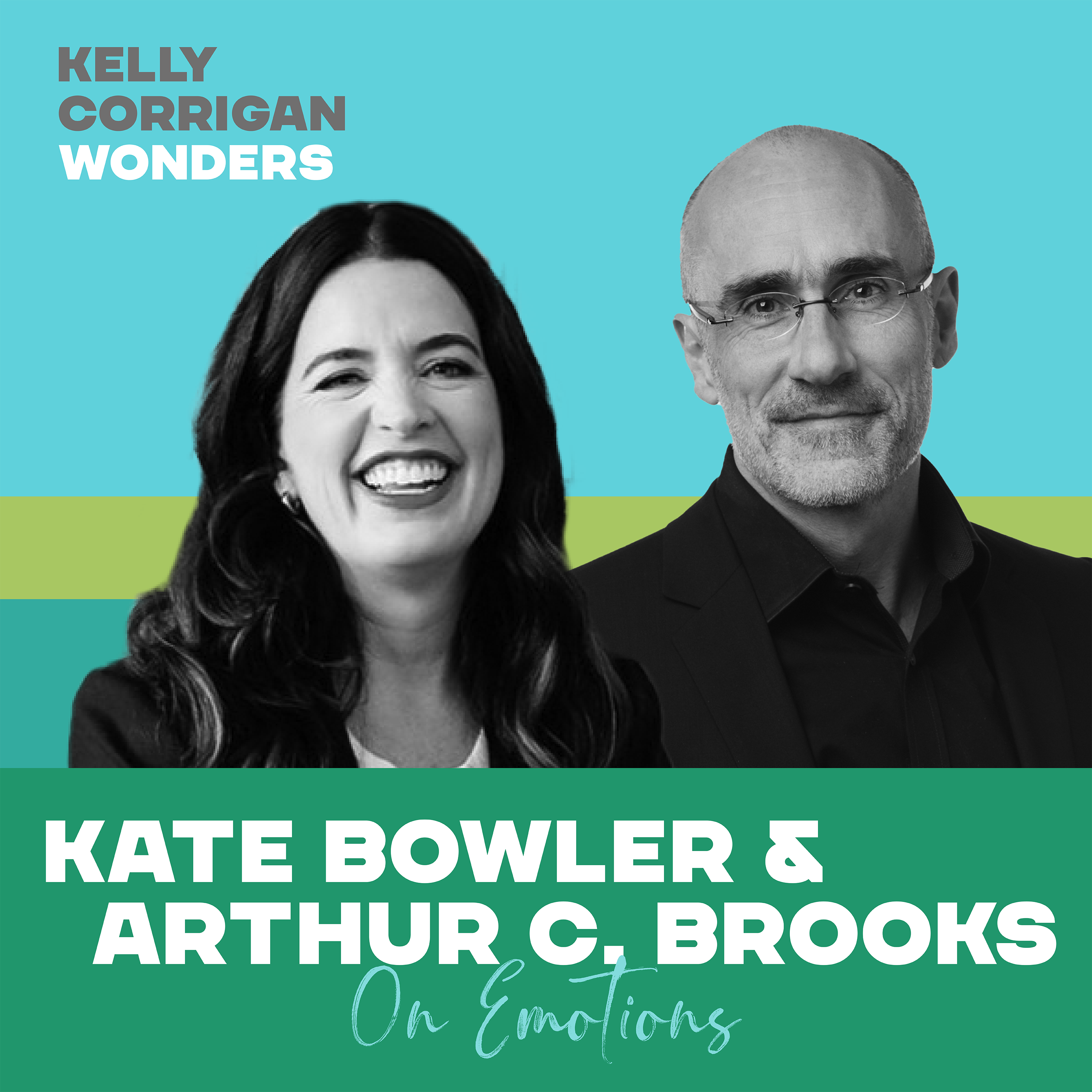 Thumbnail for "Deep Dive with Kate Bowler and Arthur C. Brooks on Emotions".