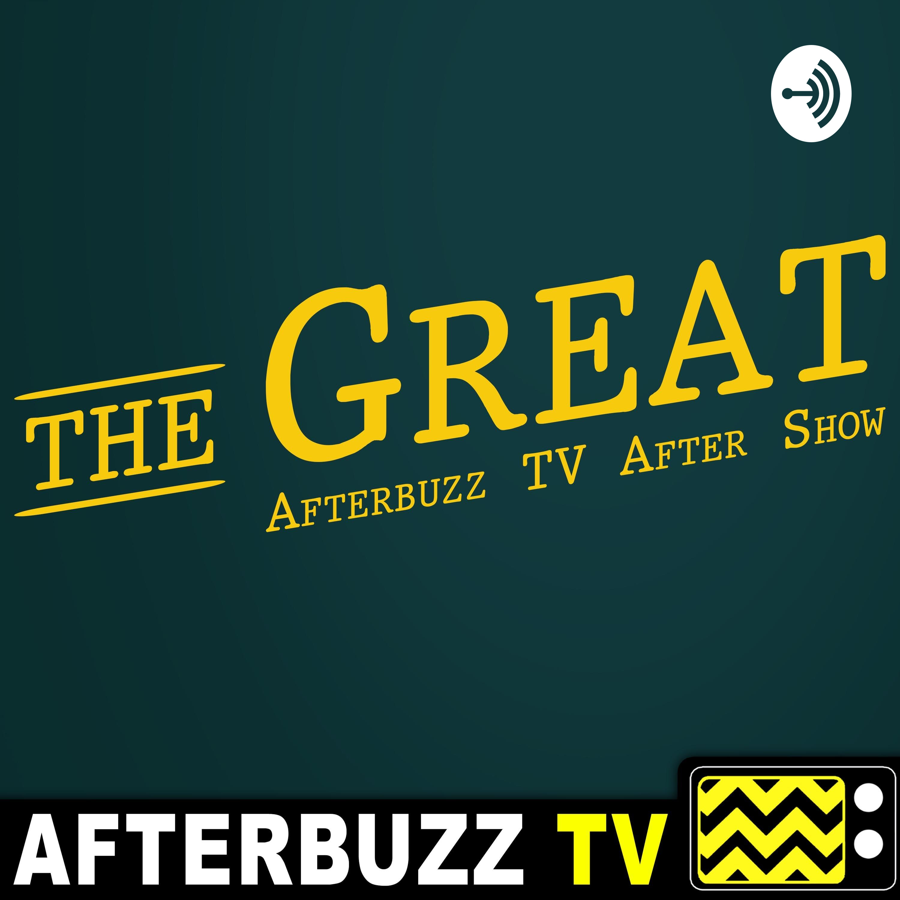 The Great S1 E3 Recap & After Show: And You Sir, Are No Peter The Great