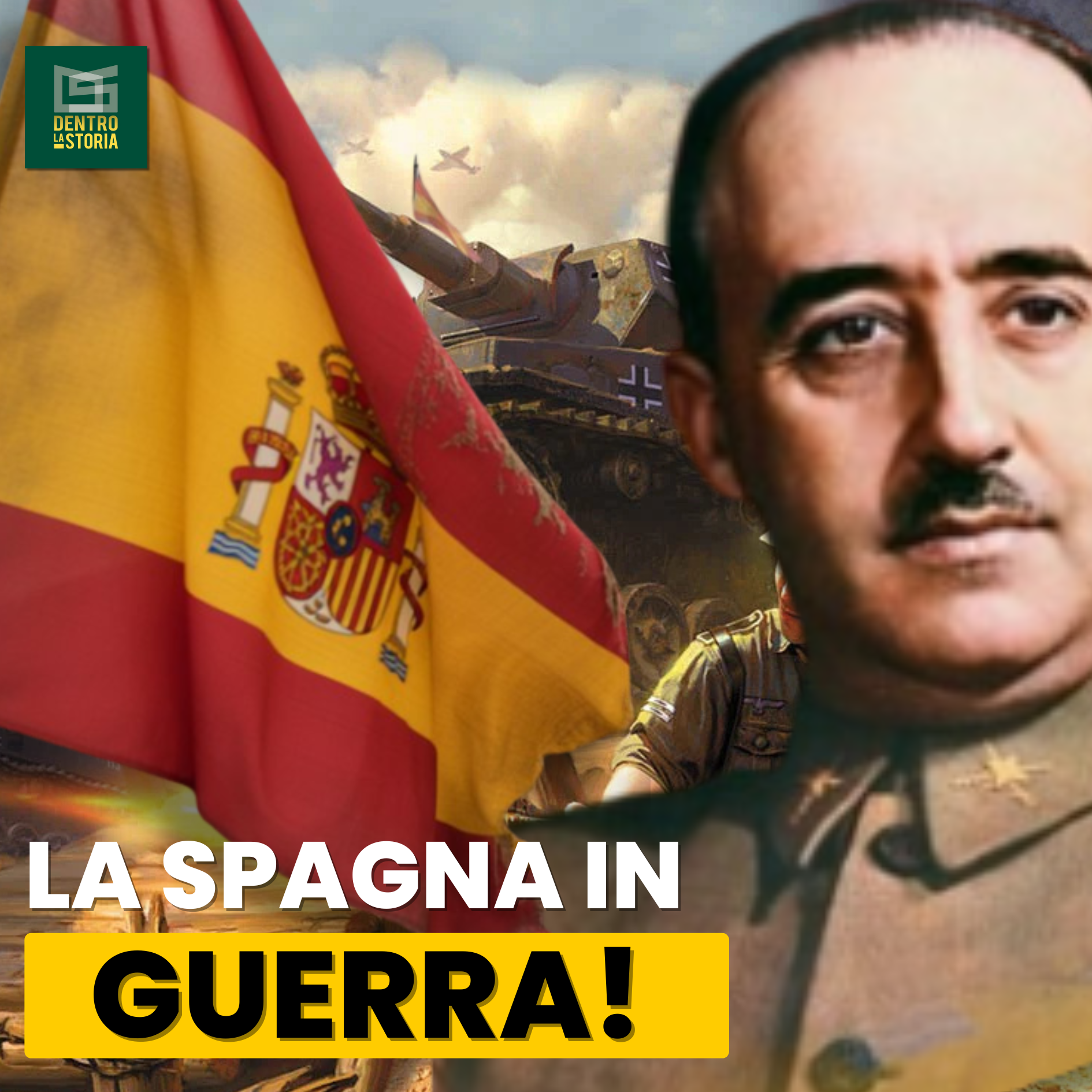 E Se La SPAGNA di Franco Fosse Entrata Nella Seconda Guerra Mondiale?