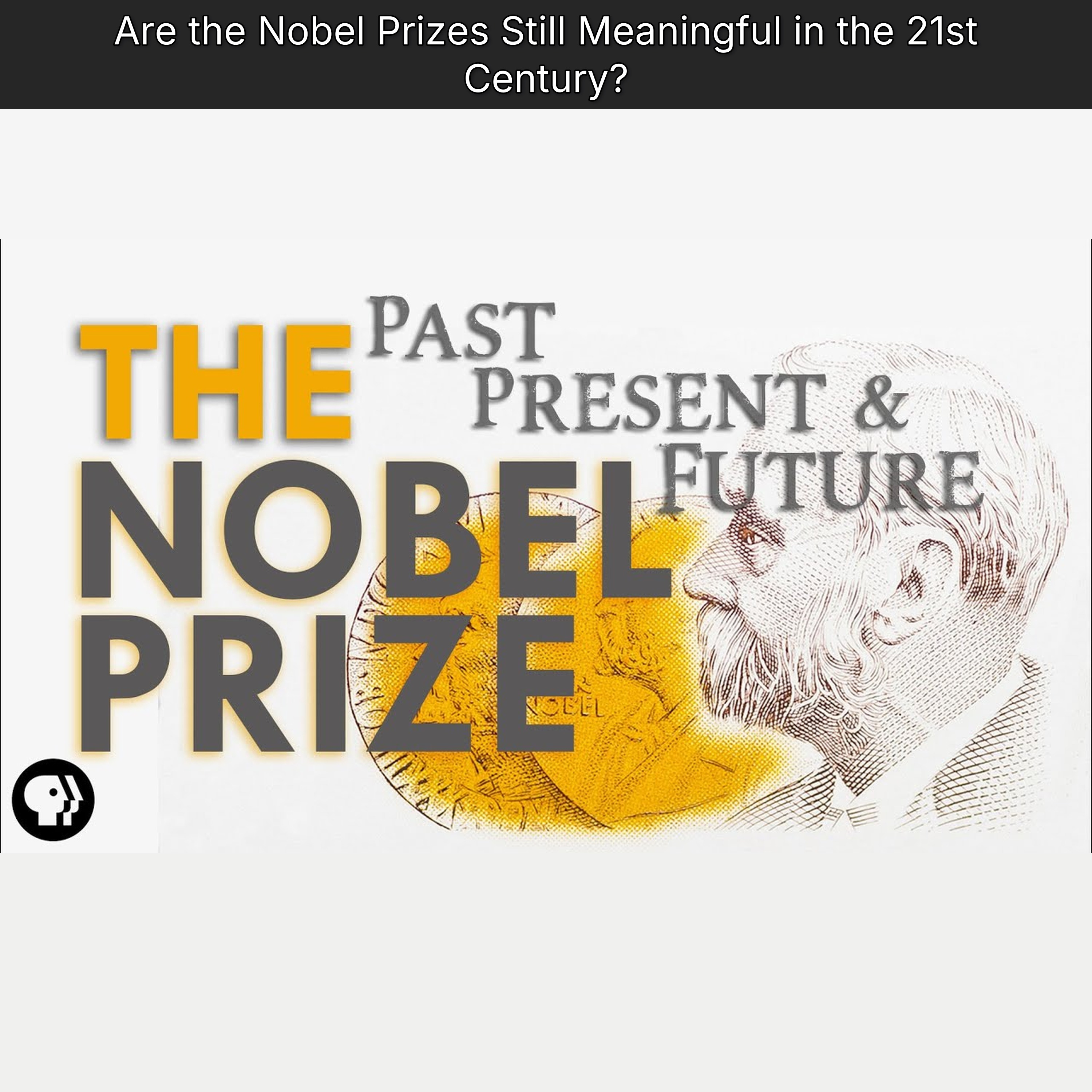 Are the Nobel Prizes Still Meaningful in the 21st Century? episode artwork