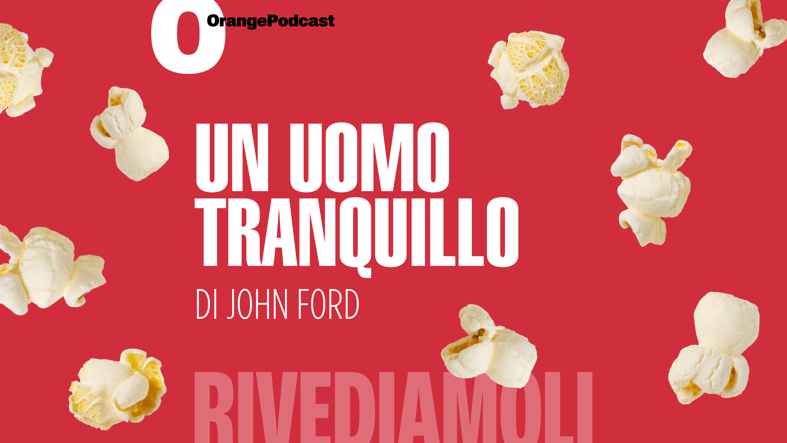 Un uomo tranquillo, di John Ford episode artwork