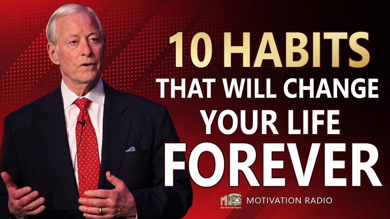 10 Small HABITS That Will CHANGE Your LIFE Forever | Brian Tracy | Motivation Radio 2025