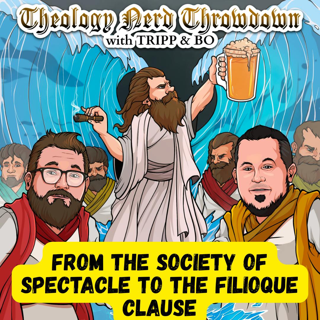 From the Society of Spectacle to the Filioque Clause From the Society of Spectacle to the Filioque Clause