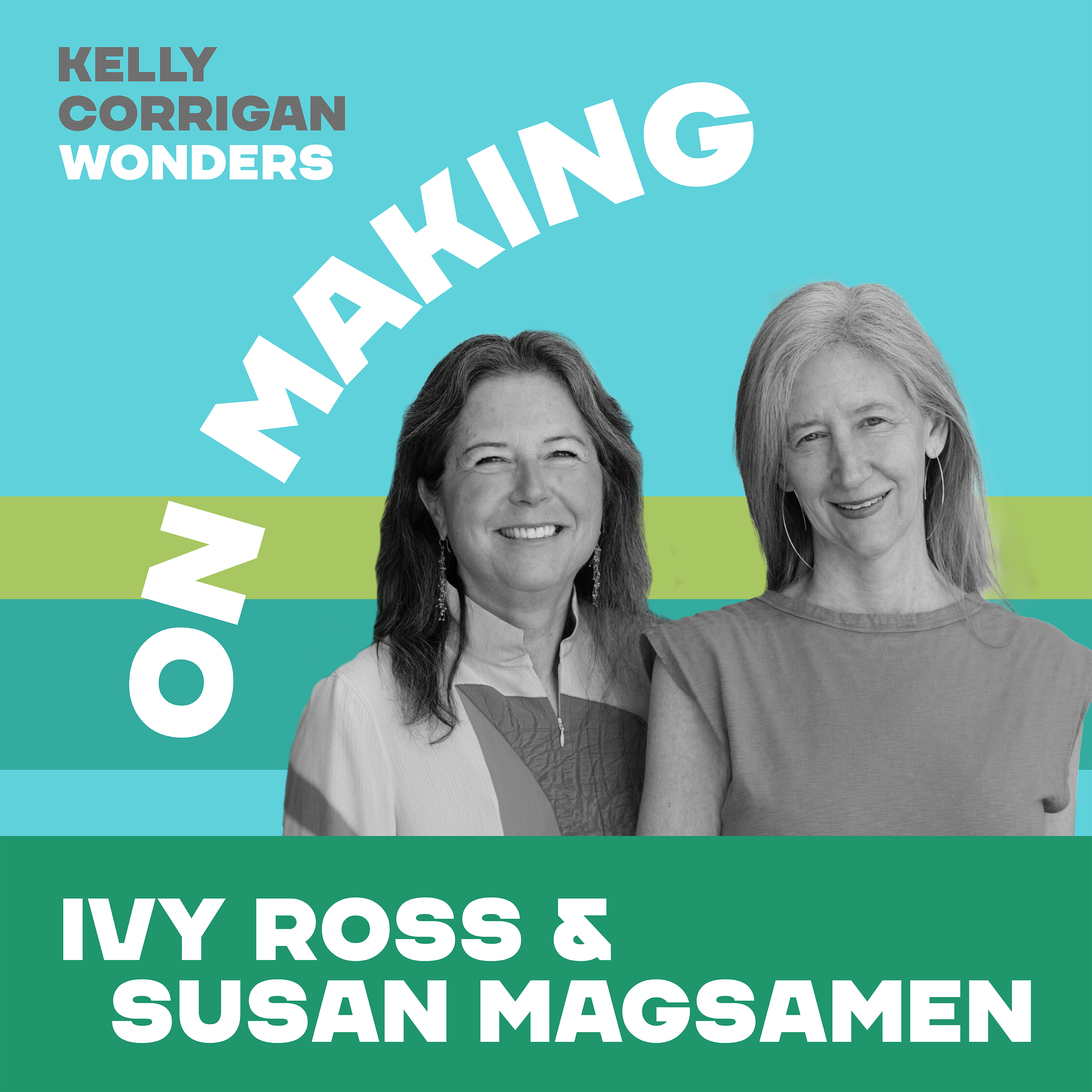 Thumbnail for "Deep Dive with Susan Magsamen and Ivy Ross on Making".