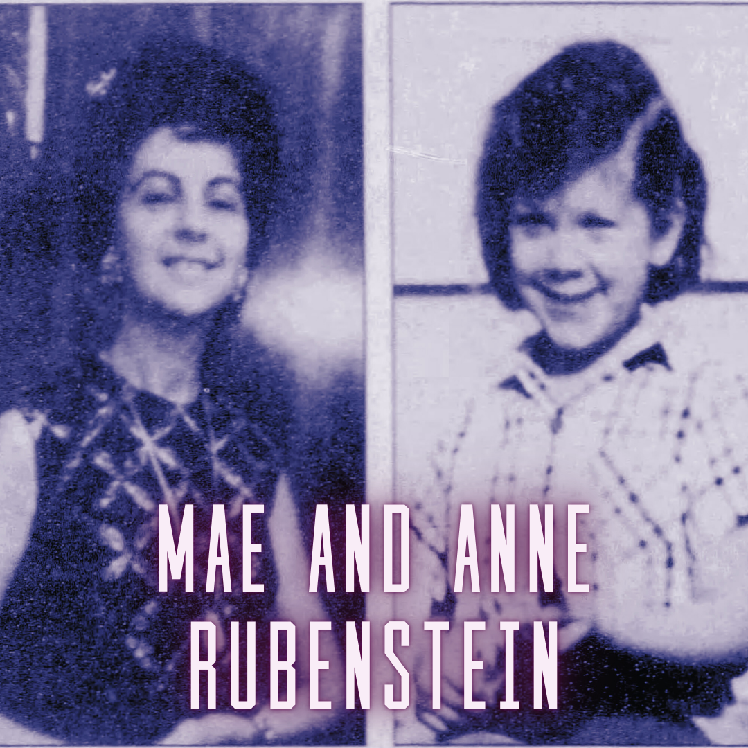 Mae and Anne Rubenstein