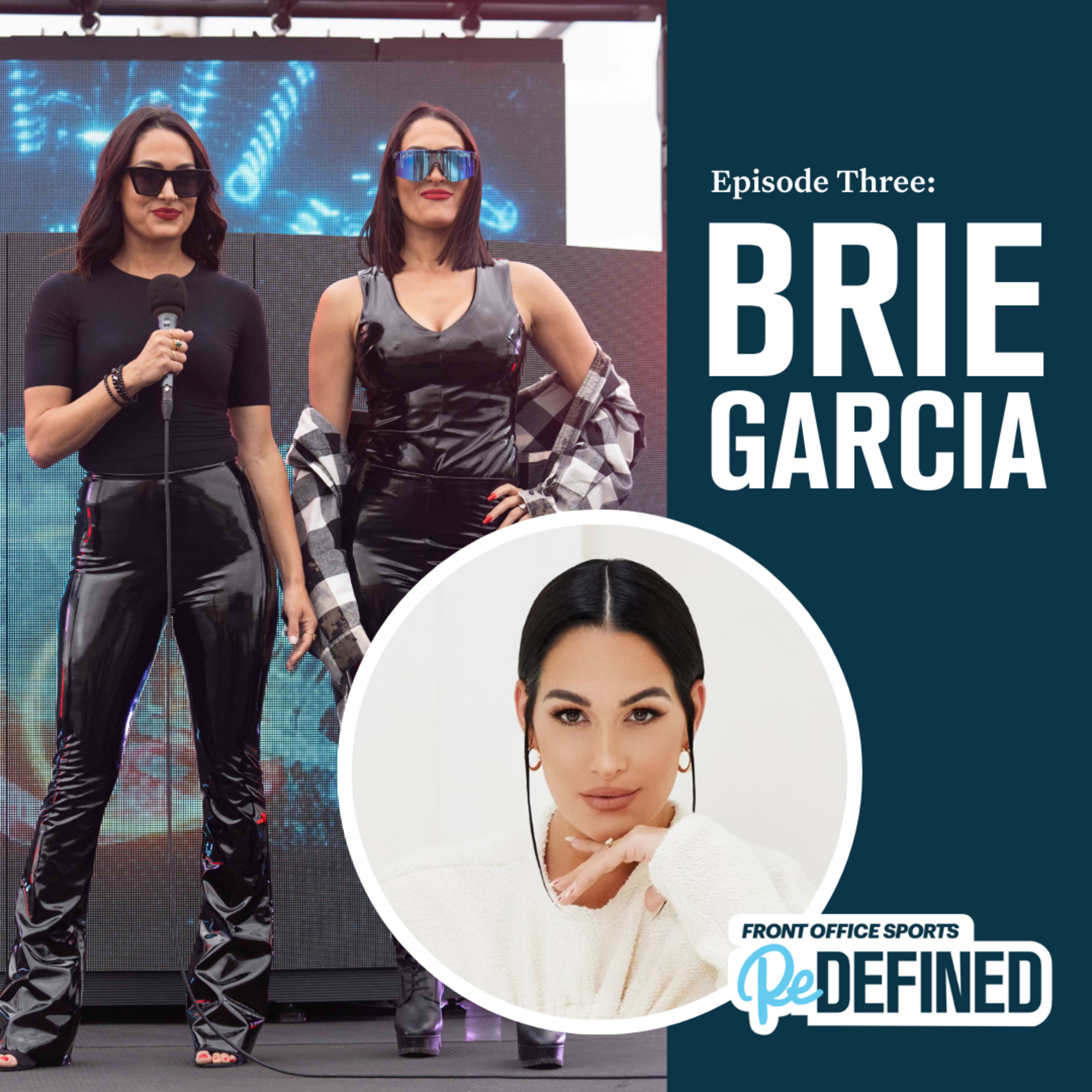 How WWE Superstar Brie Garcia Has Redefined Success Outside of the Ring episode artwork