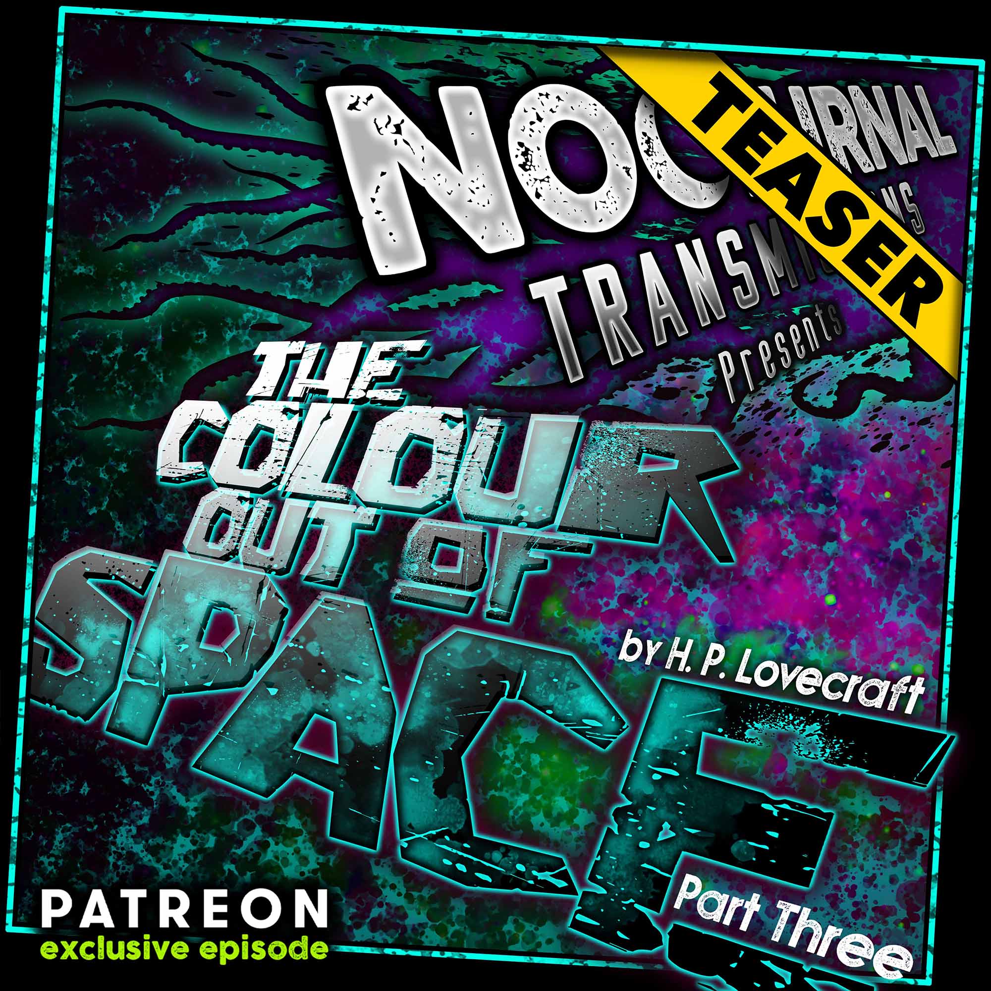 NOCTRANS EP 171 [PATREON EXCLUSIVE] - The Colour Out of Space (PART3) [TEASER]