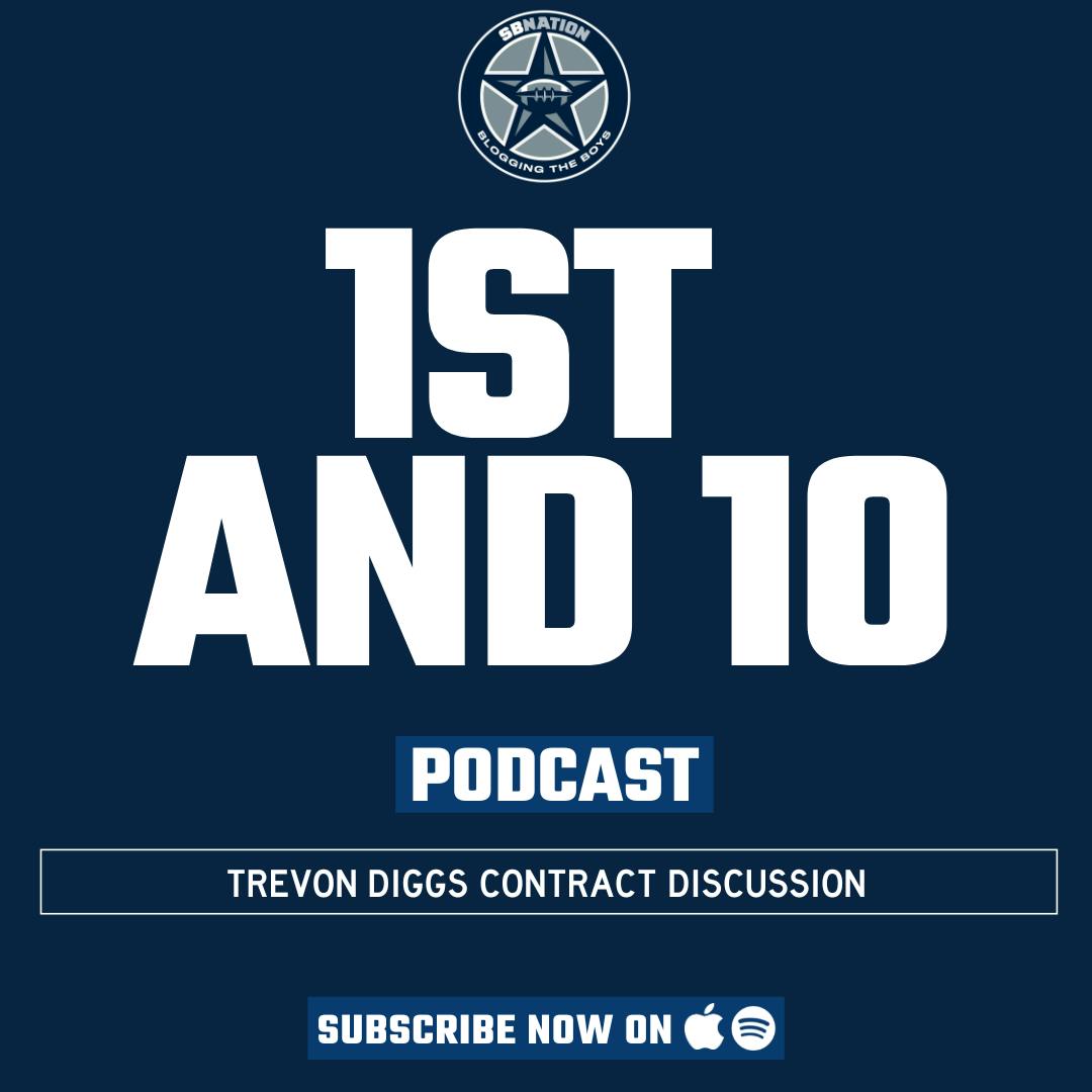 1st and 10: Trevon Diggs contract discussion