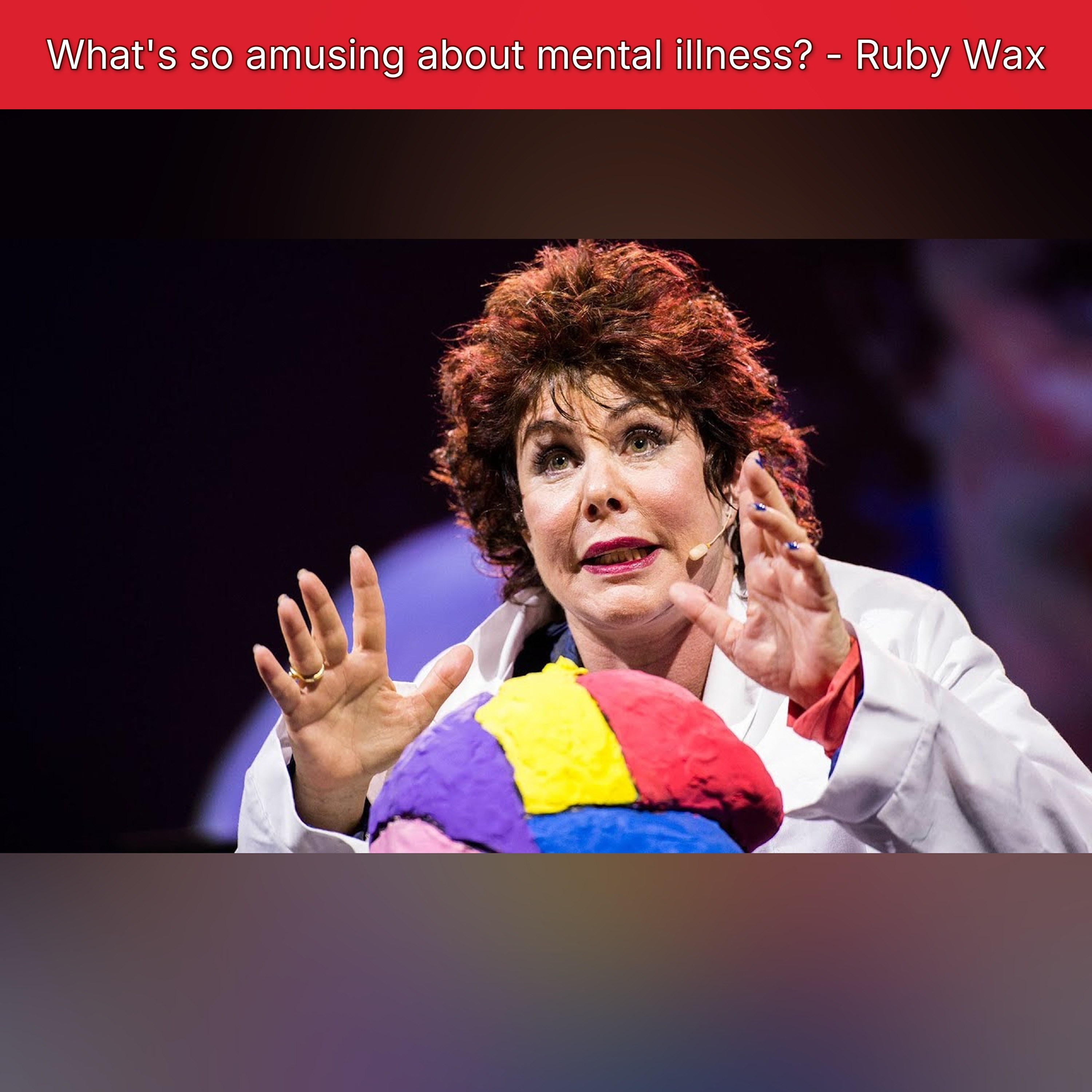 What's so amusing about mental illness? - Ruby Wax episode artwork