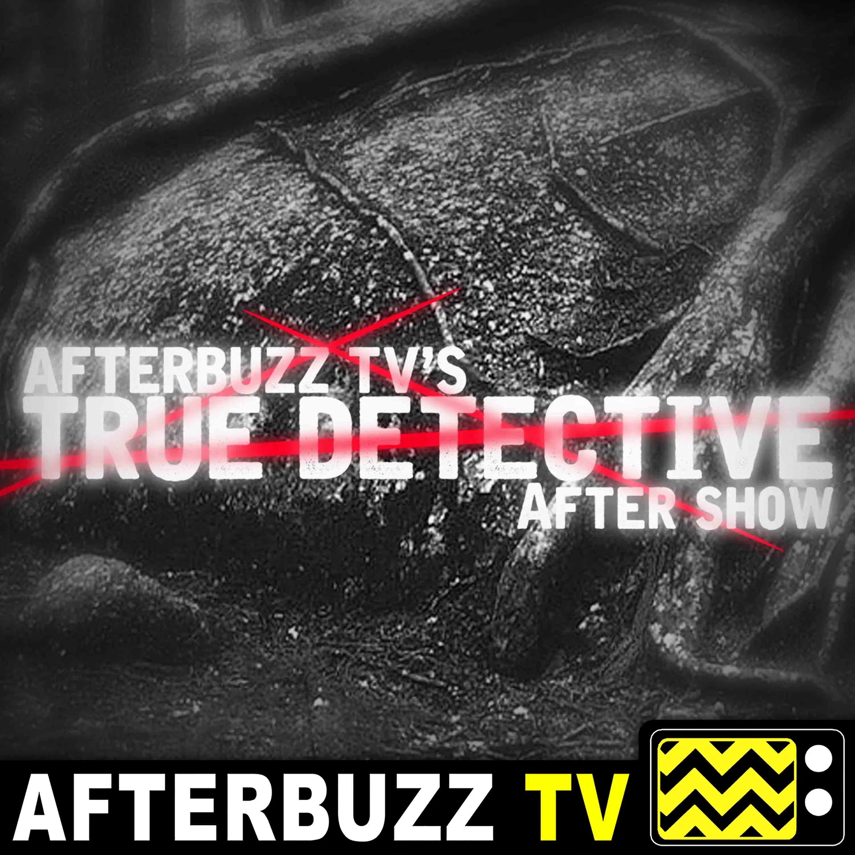 True Detective S:2 | Church In Ruins E:6 | AfterBuzz TV AfterShow — True Detective Reviews and After Show - AfterBuzz TV cover