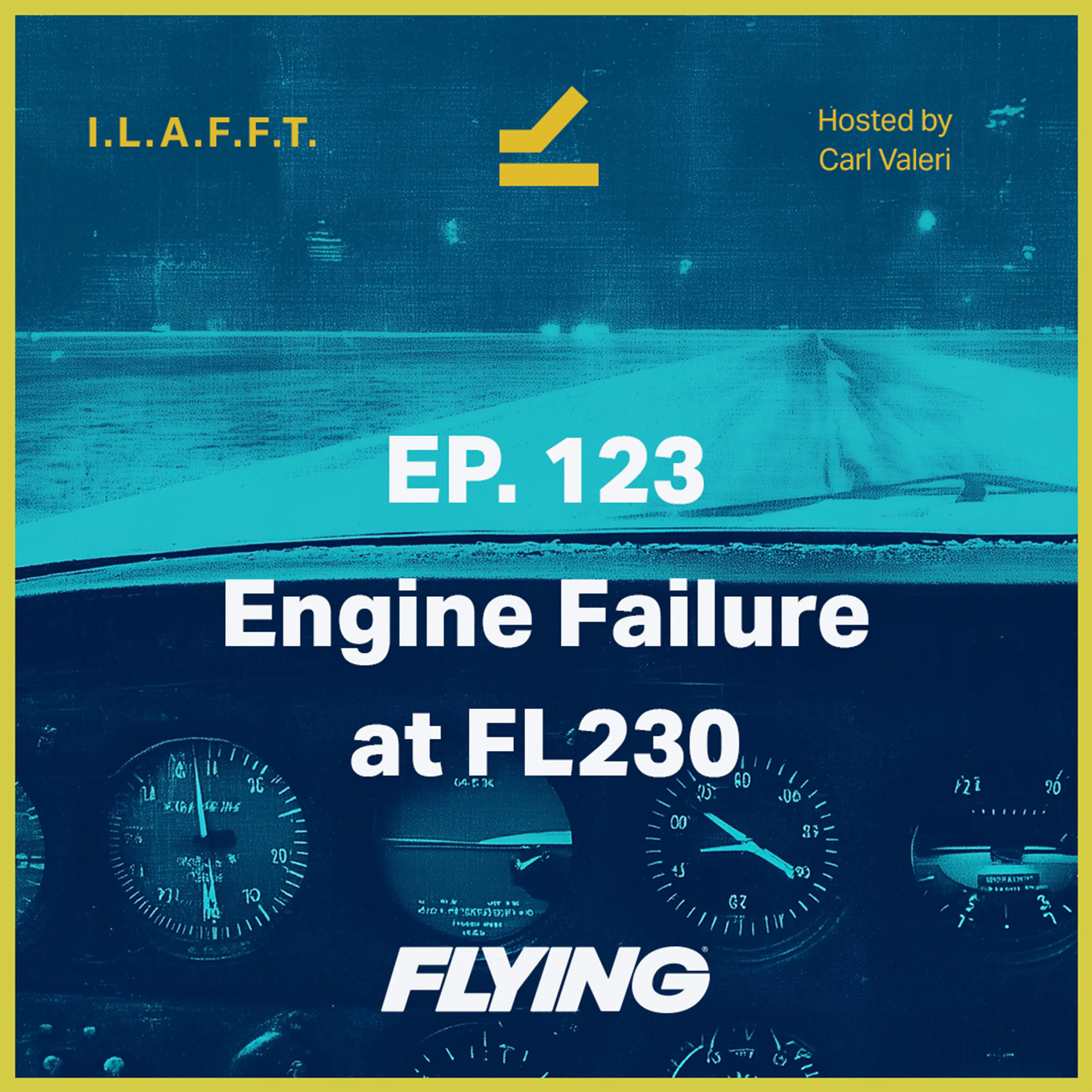 123. Engine Failure at FL230 episode artwork