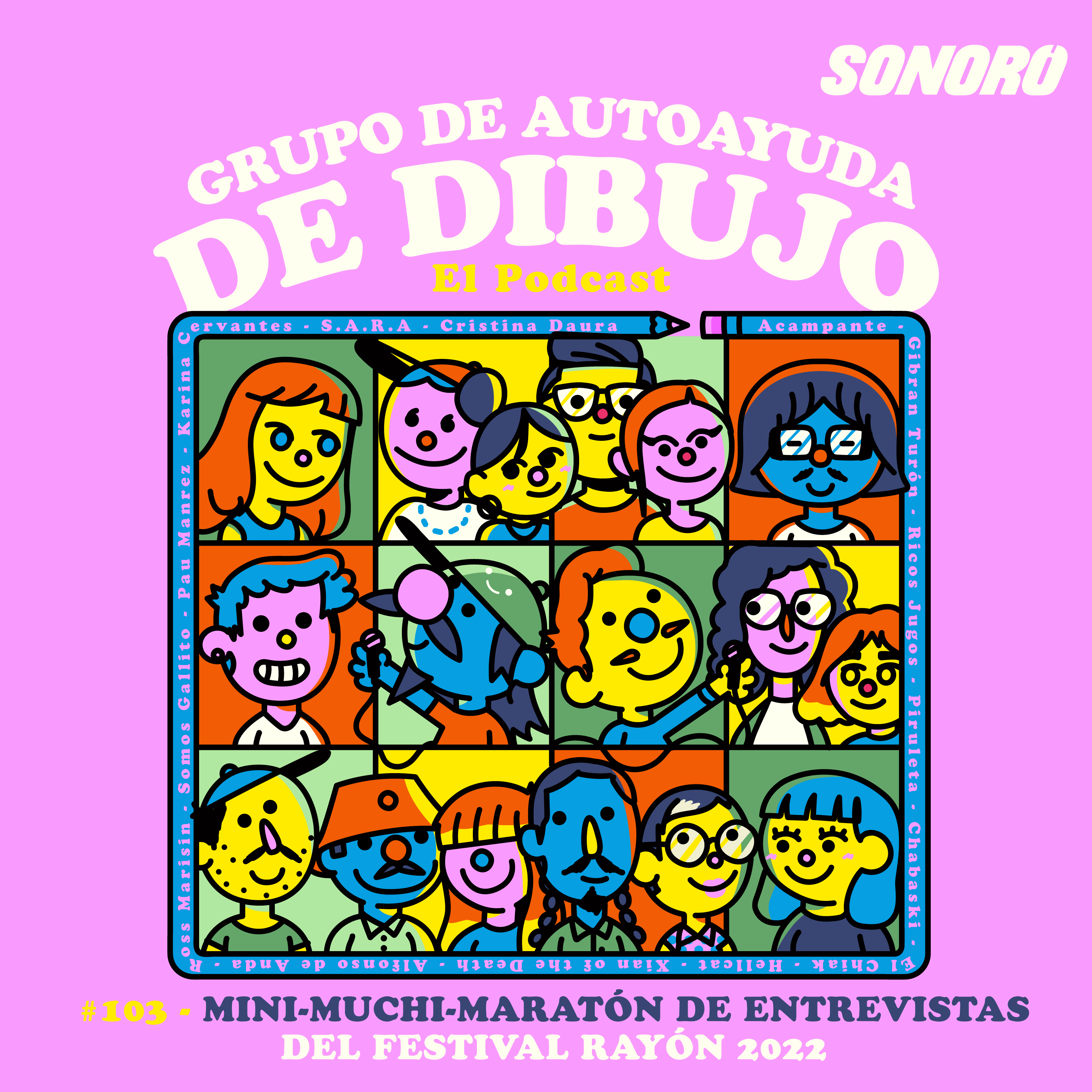Ep. 103 - Maratón de entrevistas del festival Rayón 2022 episode artwork