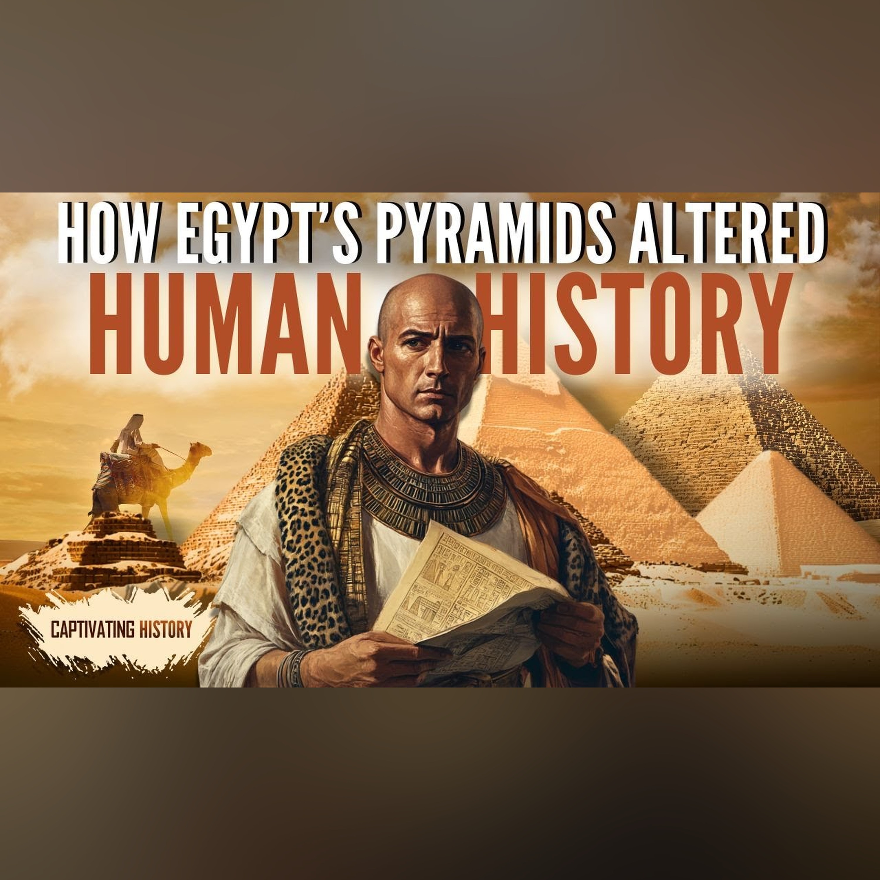 How Egypt's Pyramids Altered Human History episode artwork