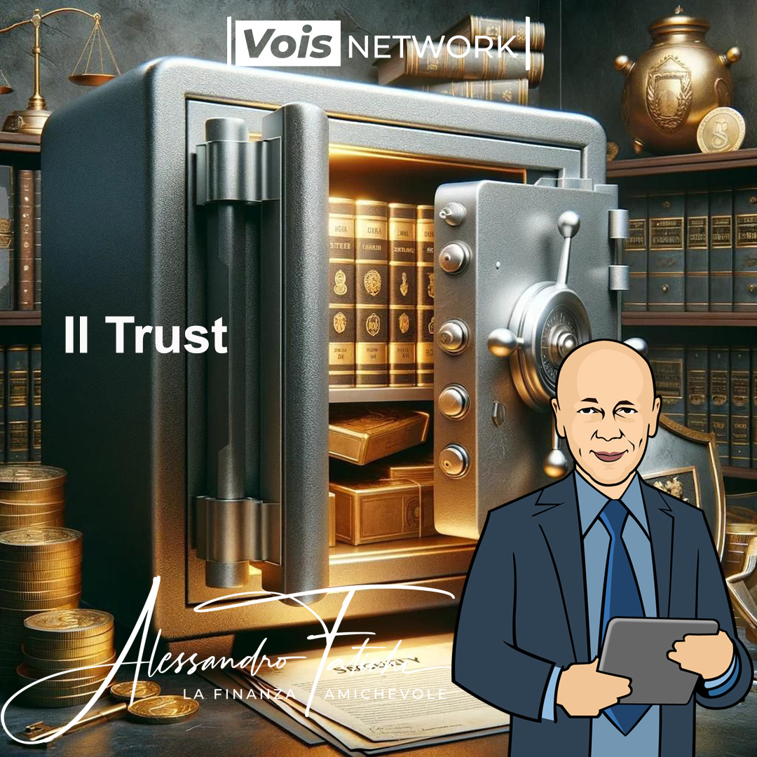Il Trust, da dove viene e in cosa consiste