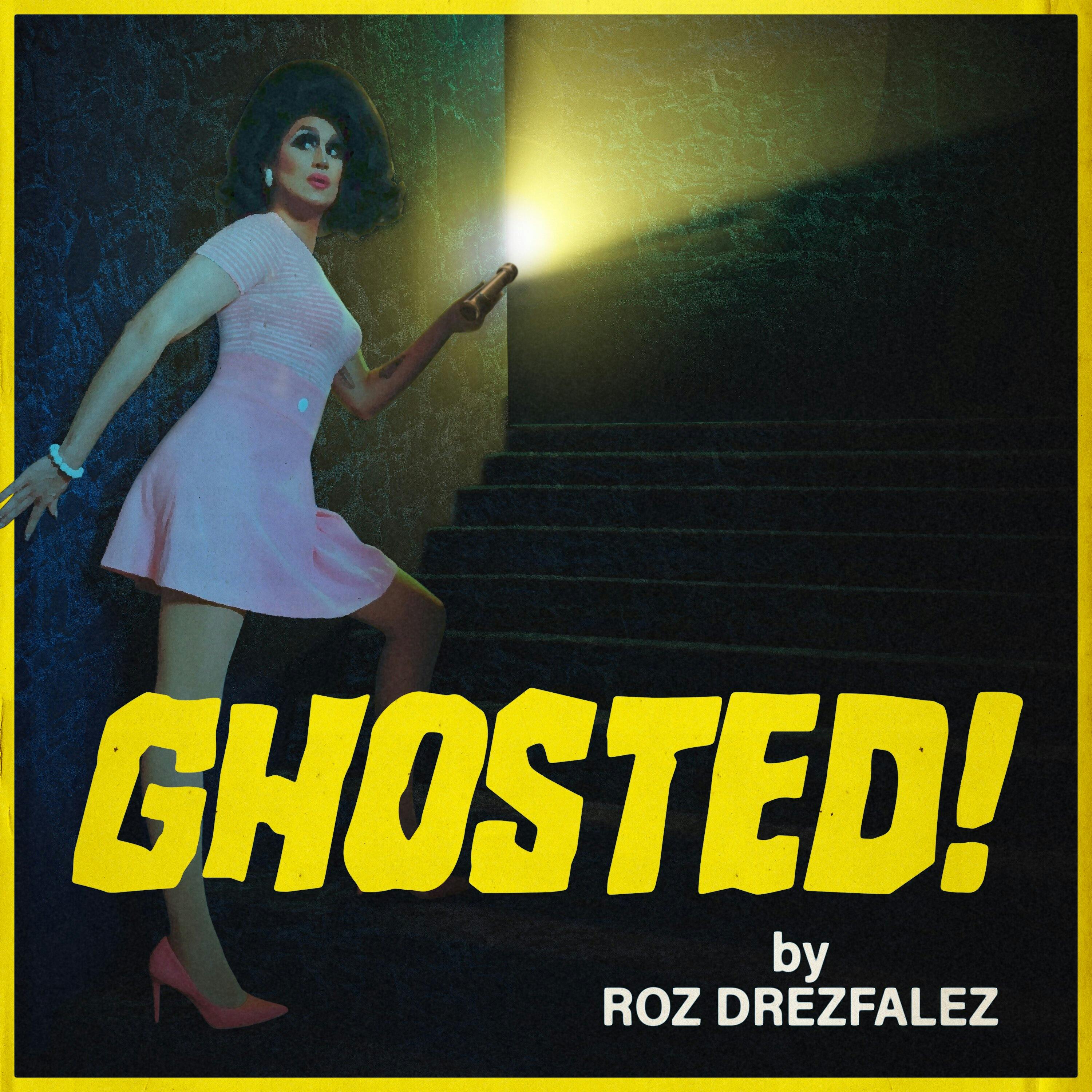Introducing Ghosted by Roz Drezlafez