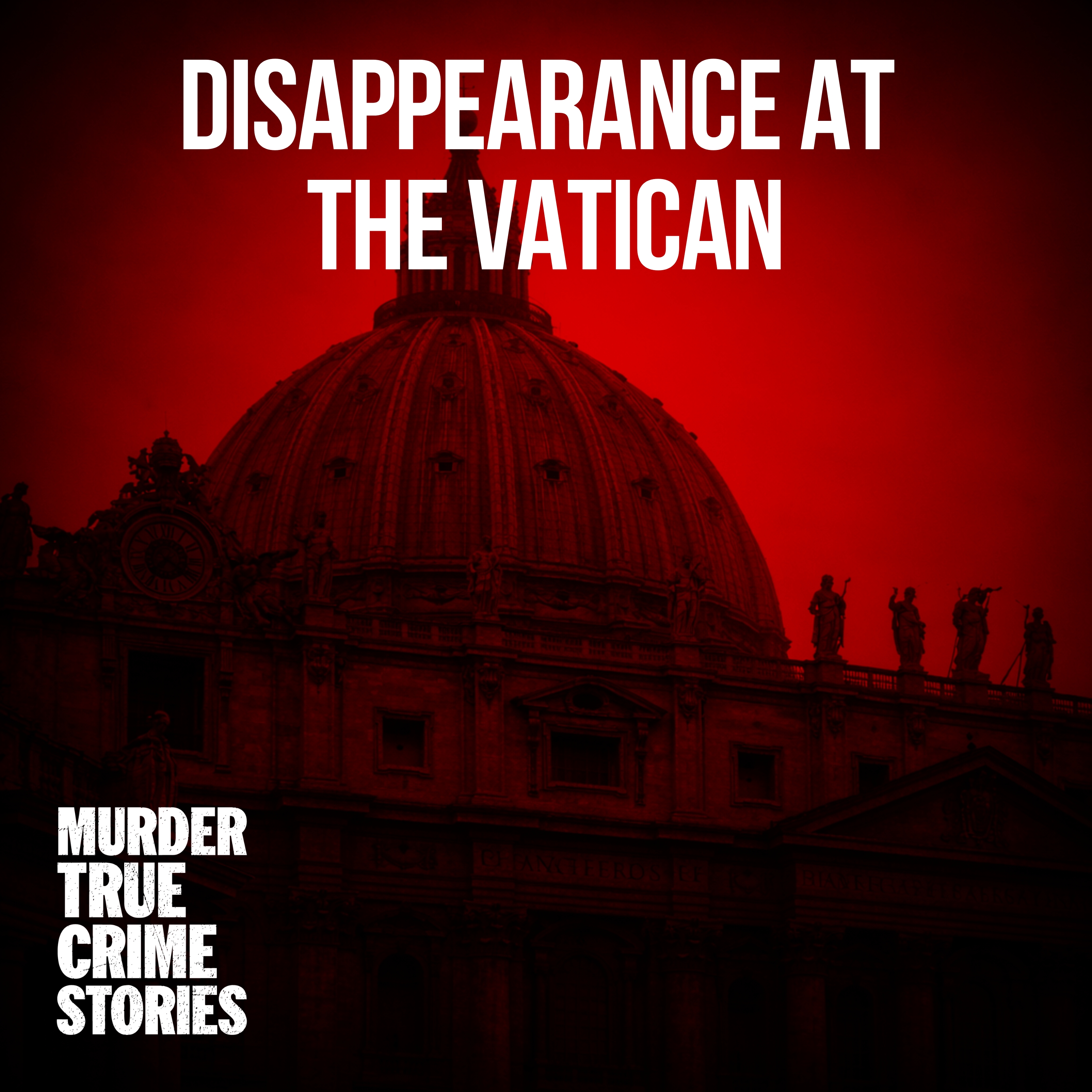 MYSTERY: Disappearance at the Vatican