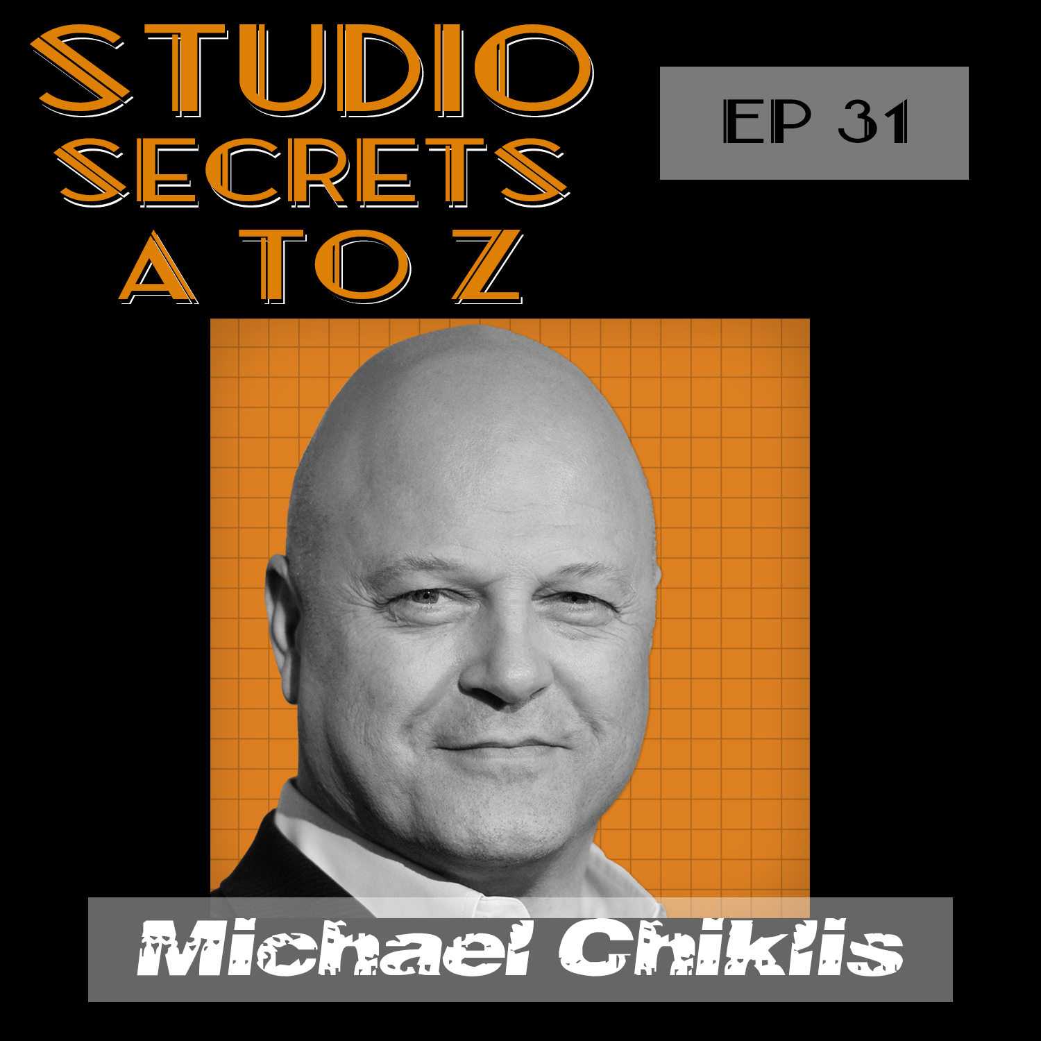 Studio Secrets A to Z -  Michael Chiklis episode artwork