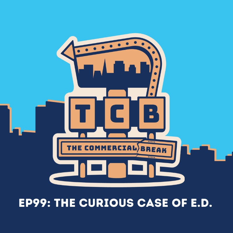 The Curious Case Of ED by Commercial Break LLC 