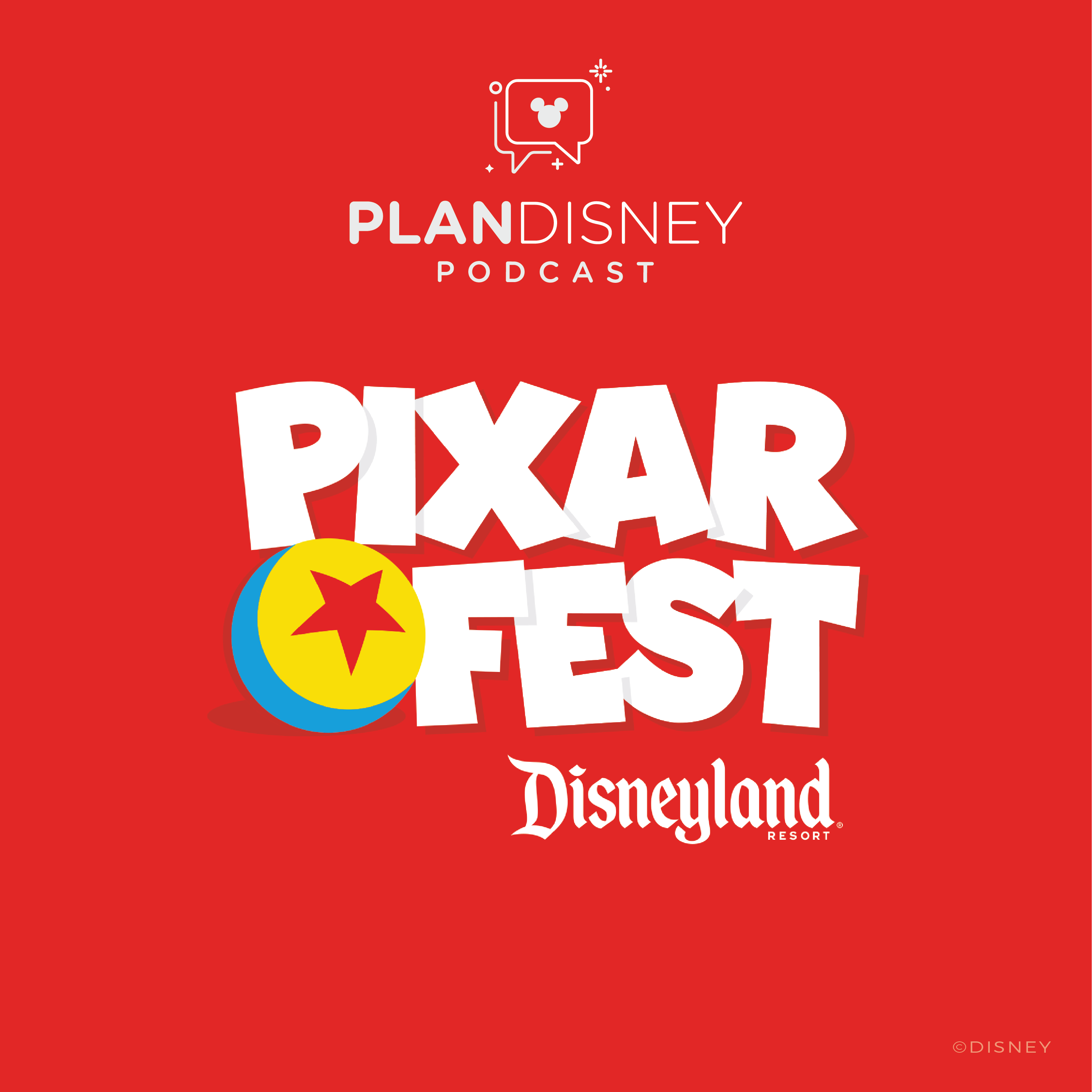Pixar Fest at Disneyland Resort