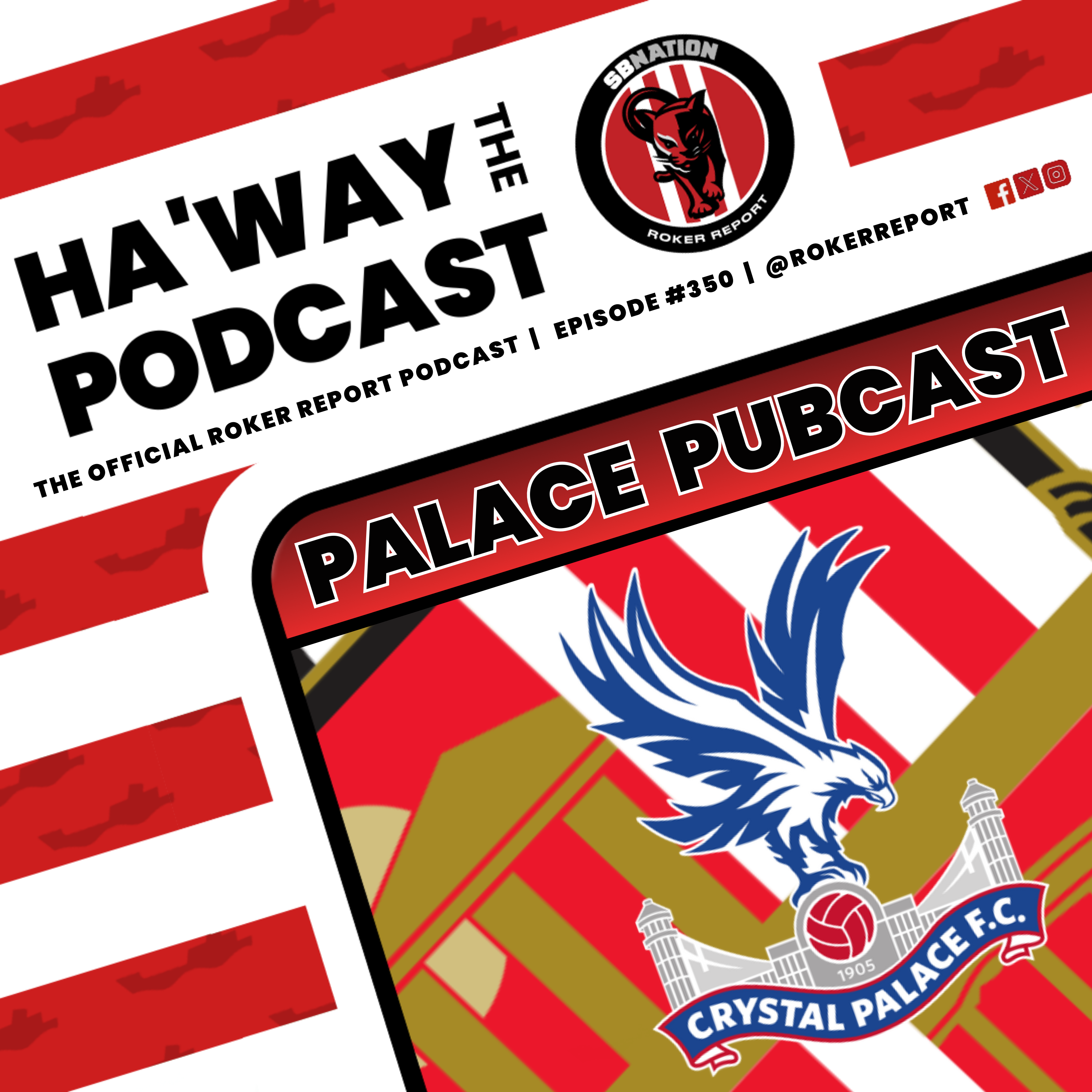 PUBCAST | SAFC 2-1 Palace | The Lads Come From Behind To Win... Again!