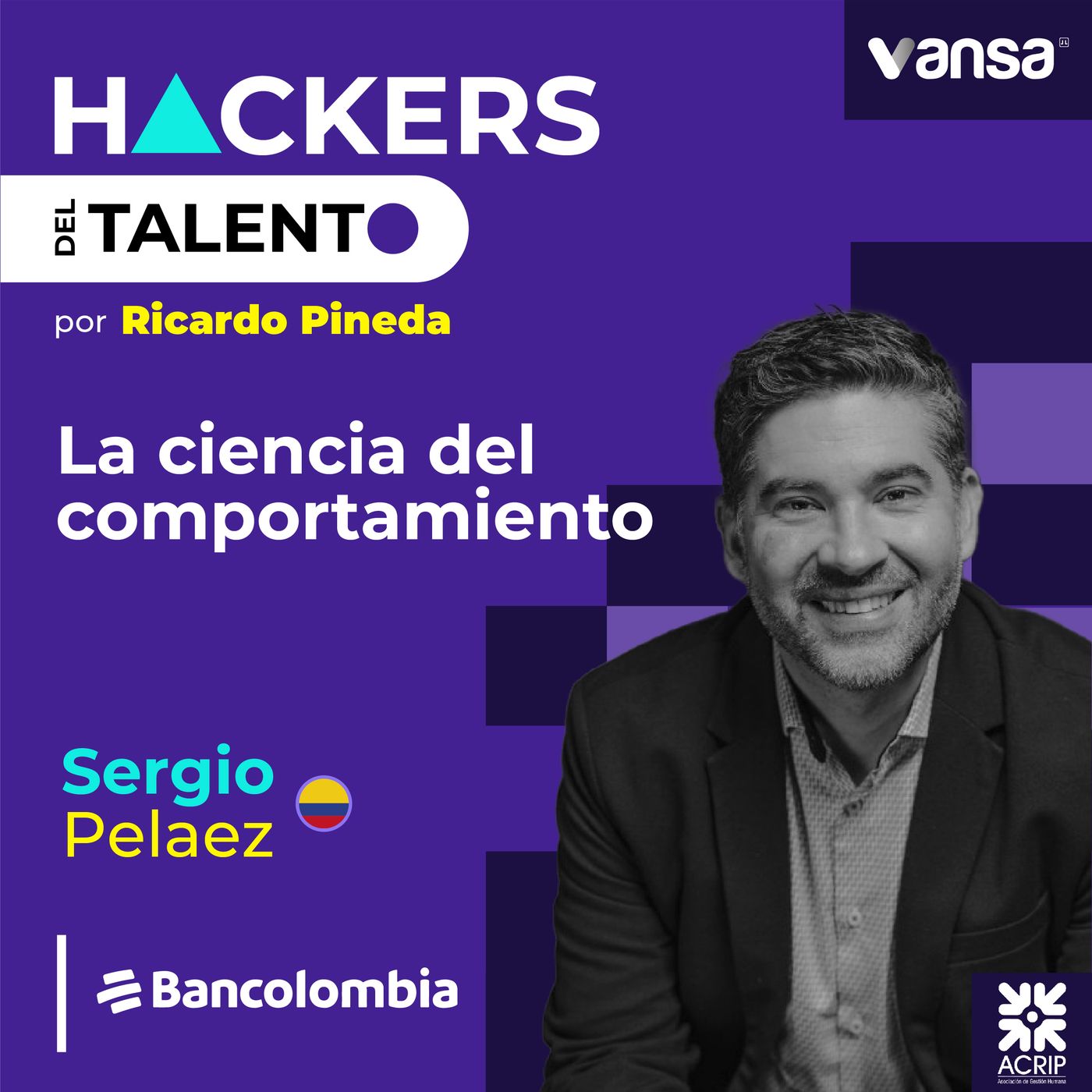 243. La ciencia del comportamiento - Sergio Pelaez (Bancolombia) episode artwork