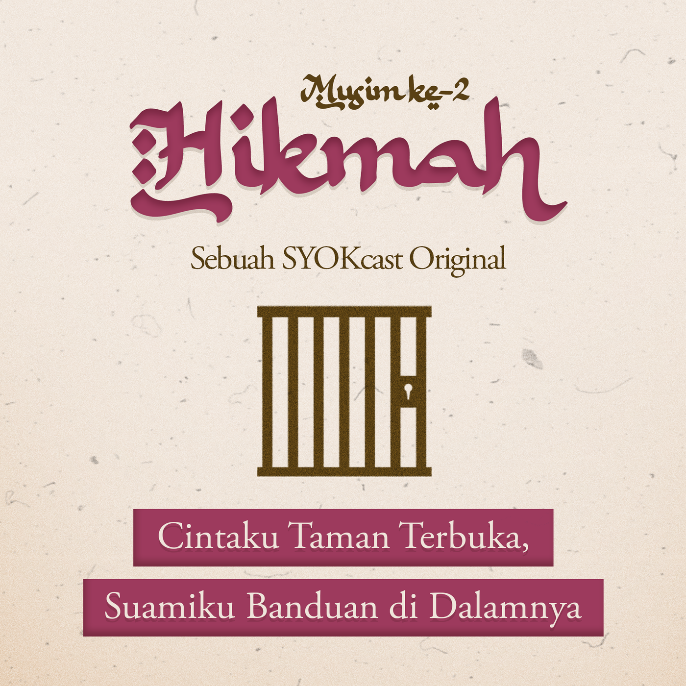 Hikmah - SYOK Podcast [BM]