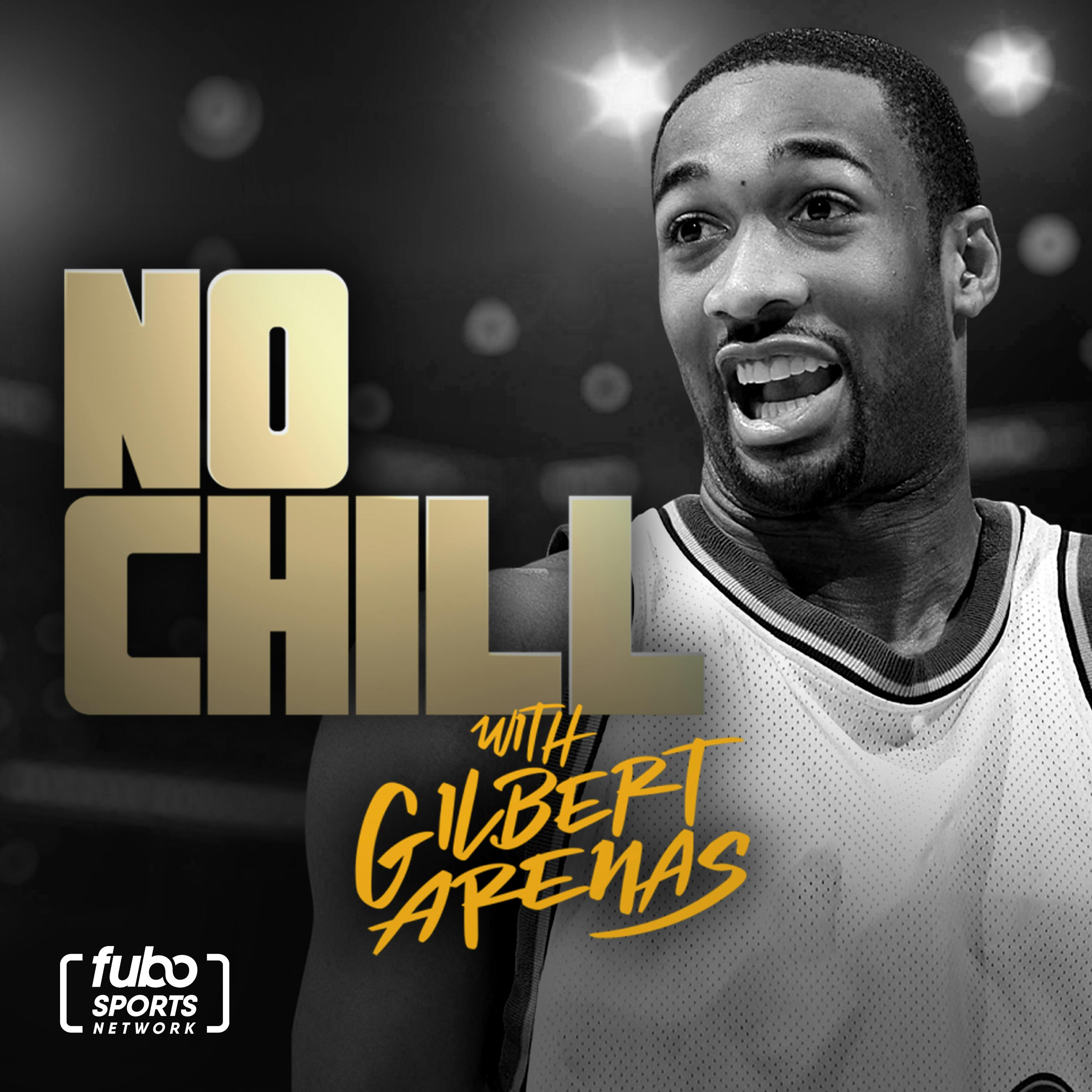 No Chill with Gilbert Arenas podcast
