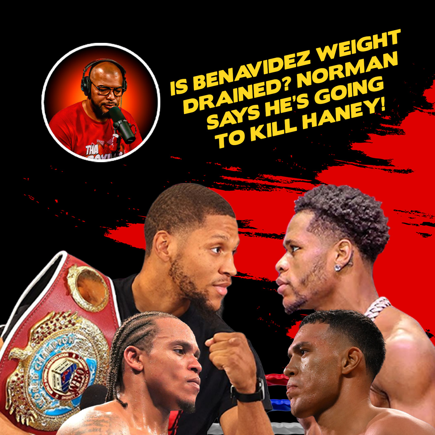 ☎️Benavidez vs. Yarde: Weight Drained❓Norman's 'Kill' Threat to Devin Haney❗️