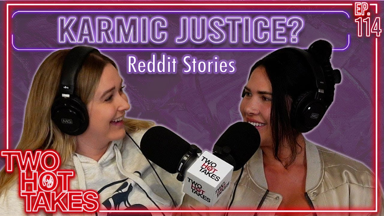 114: Is Karmic Justice Real?