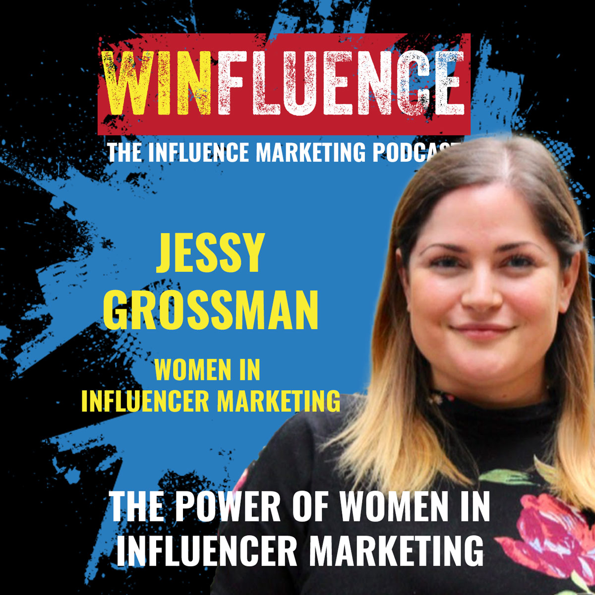 Winfluence - The Influence Marketing Podcast