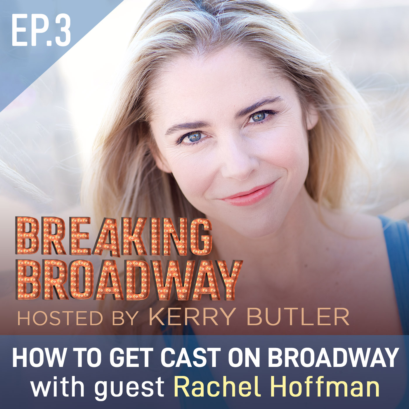 Breaking Broadway with Kerry Butler