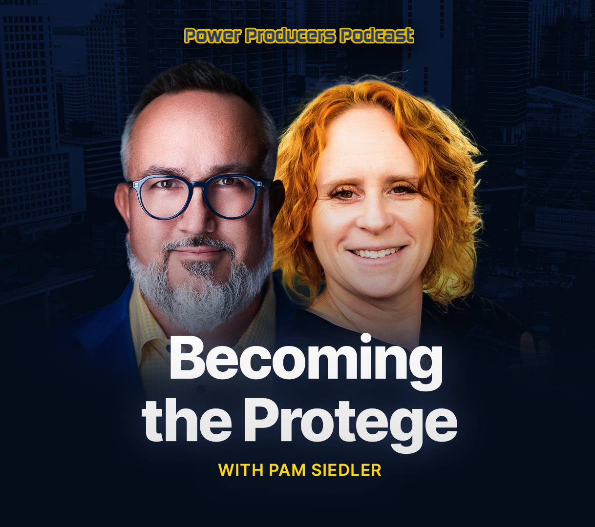 Becoming the Protege with Pam Seidler