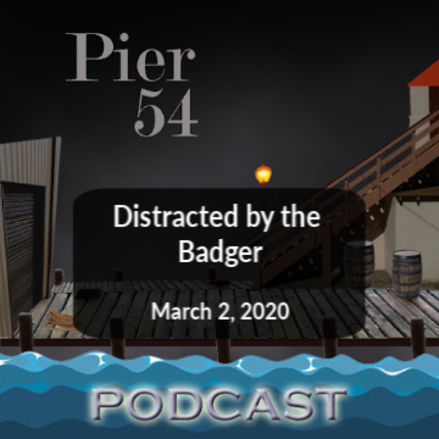 Distracted by the Badger 3/2/2020 episode artwork