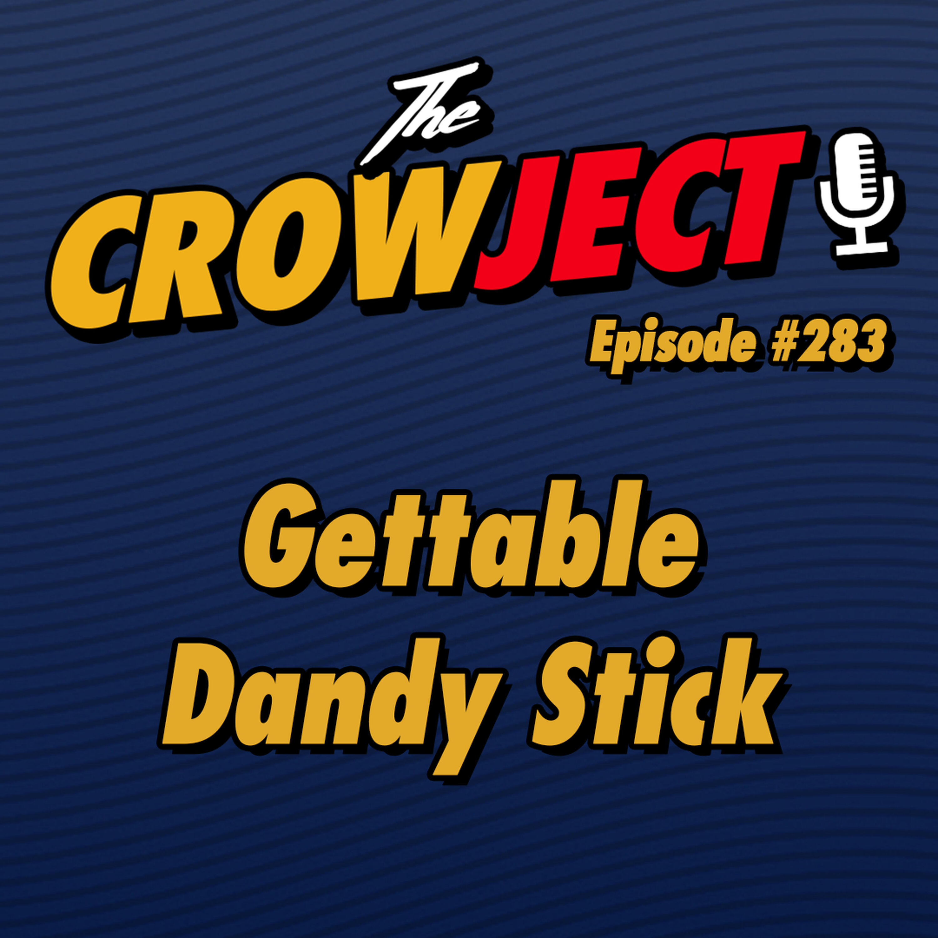 Gettable Dandy Stick