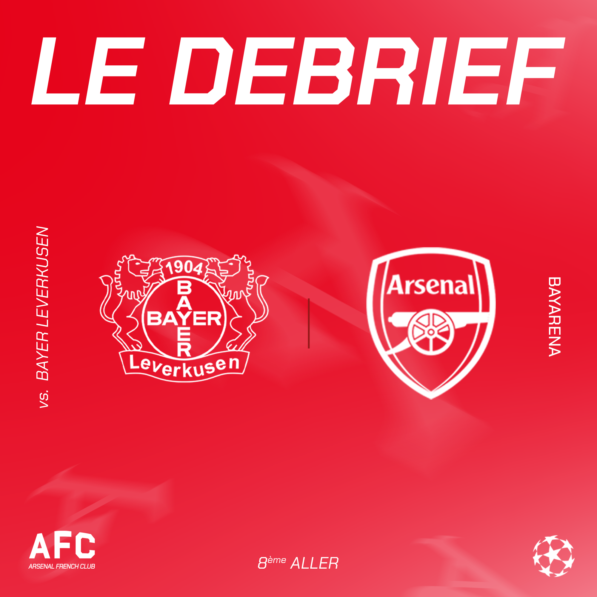 Le débrief : Bayer Leverkusen vs Arsenal