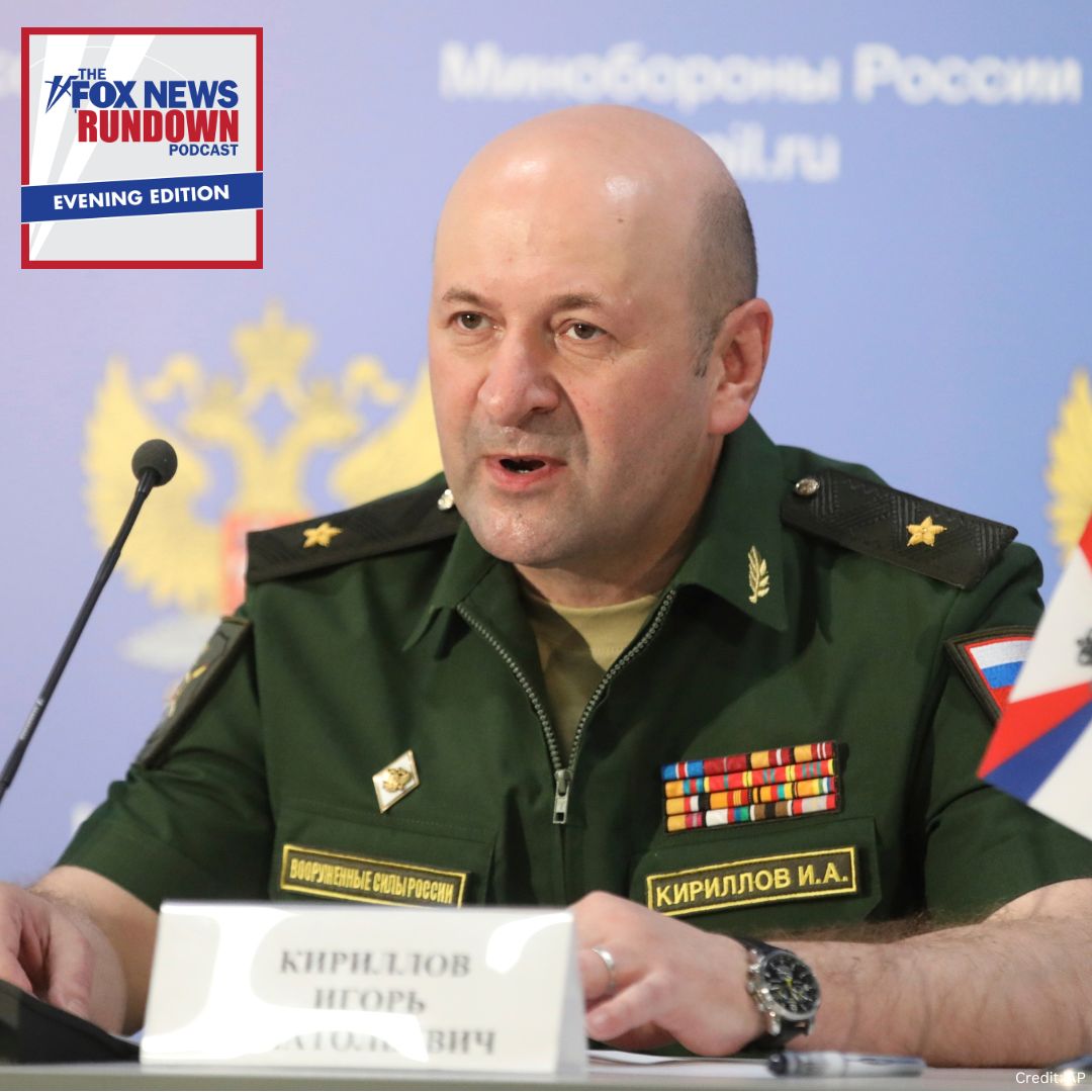 Evening Edition: Ukraine Eliminates Russian General In Moscow