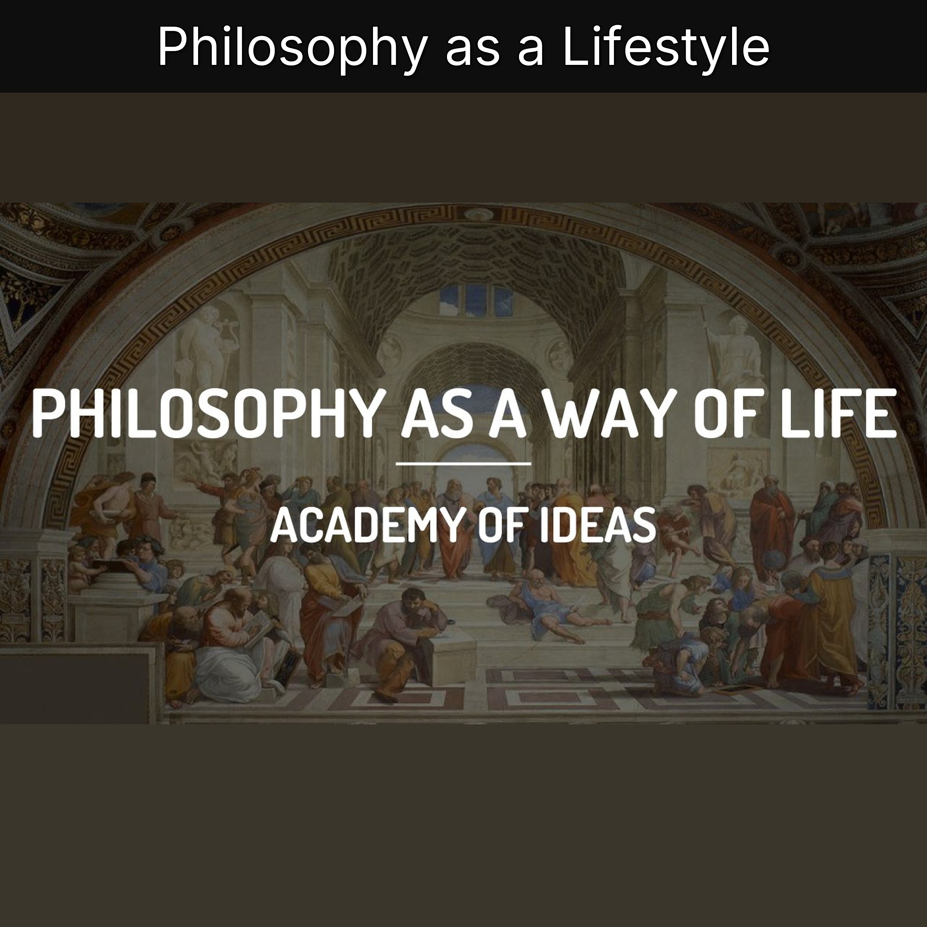 Philosophy as a Lifestyle episode artwork