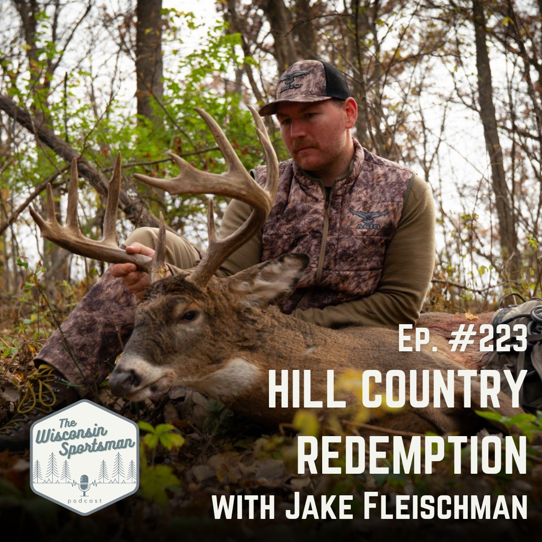 Wisconsin Sportsman - Hill Country Redemption with Jake Fleischman