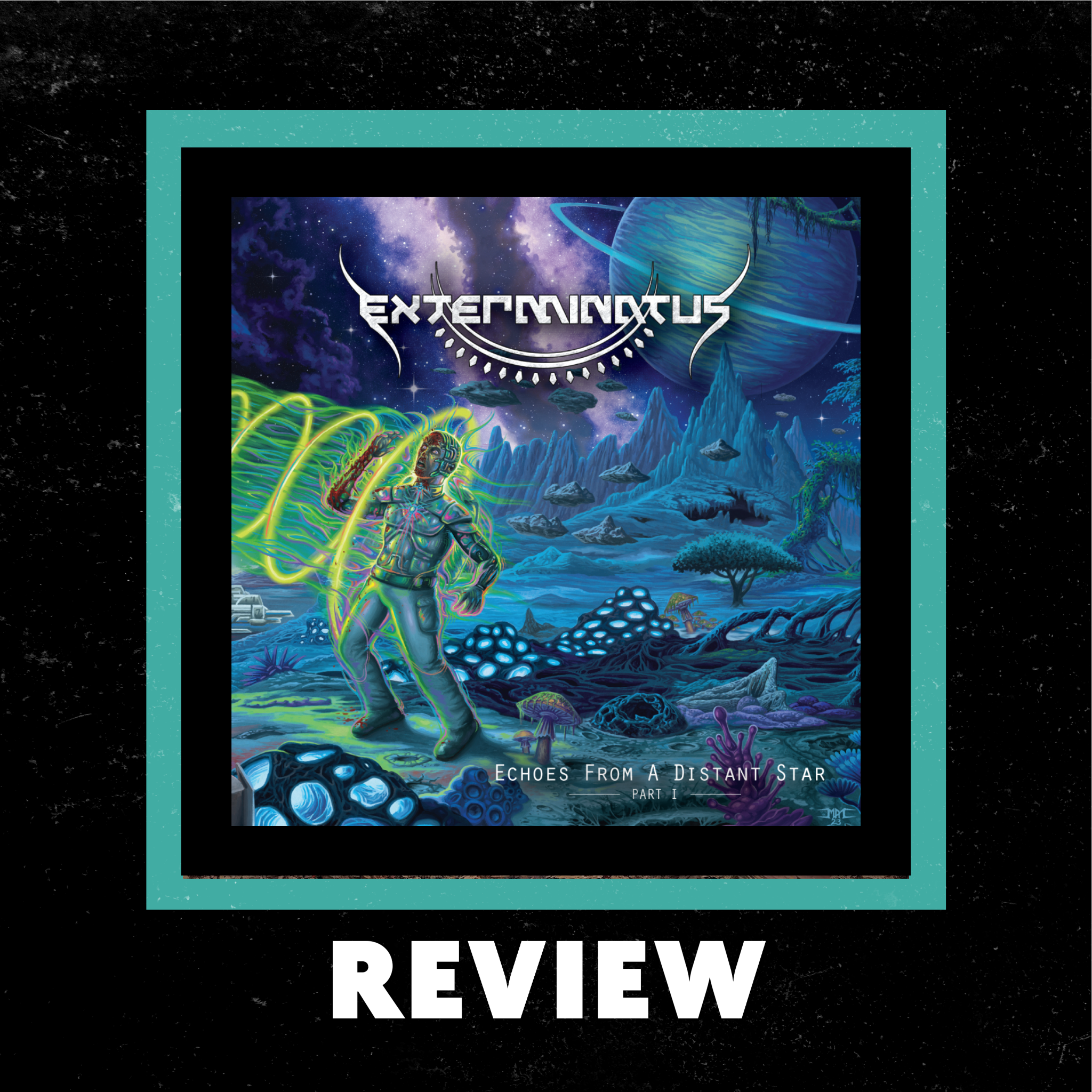 Exterminatus "Echoes From A Distant Star Part 1" Review by Ray Wheeler episode artwork