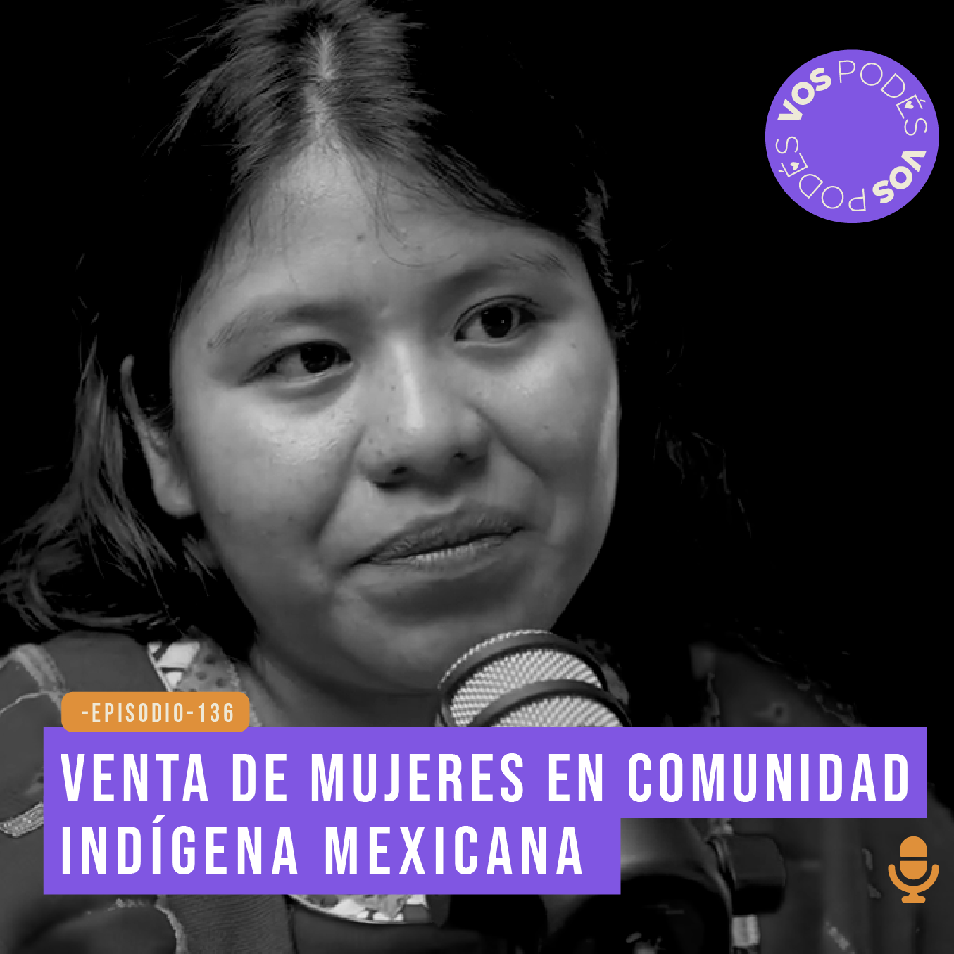 Venta de mujeres en comunidad indígena mexicana - invitada Nayelli López