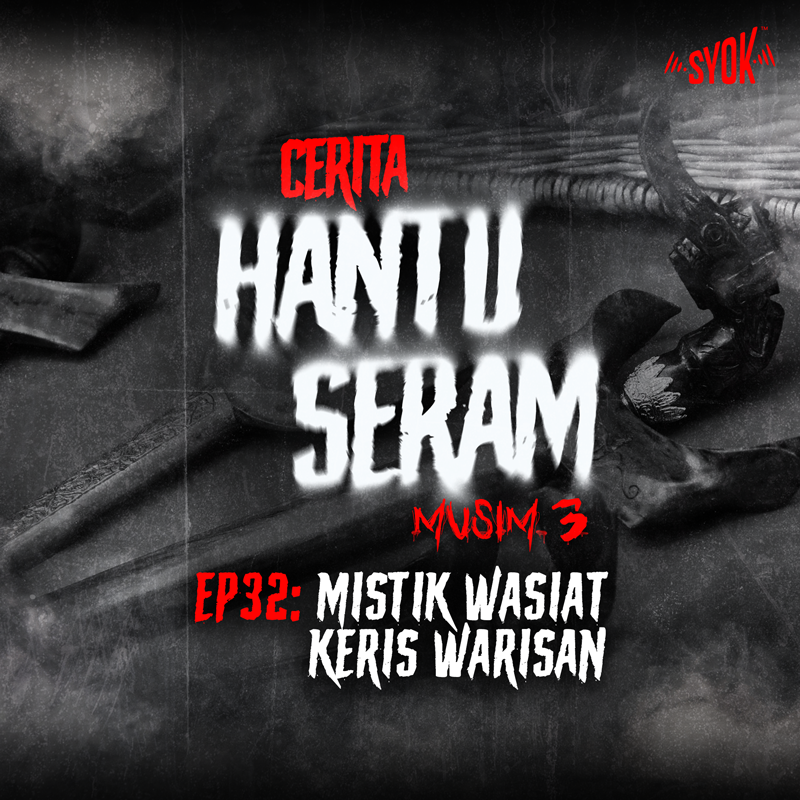 Cerita Hantu Seram - SYOK Podcast [BM]