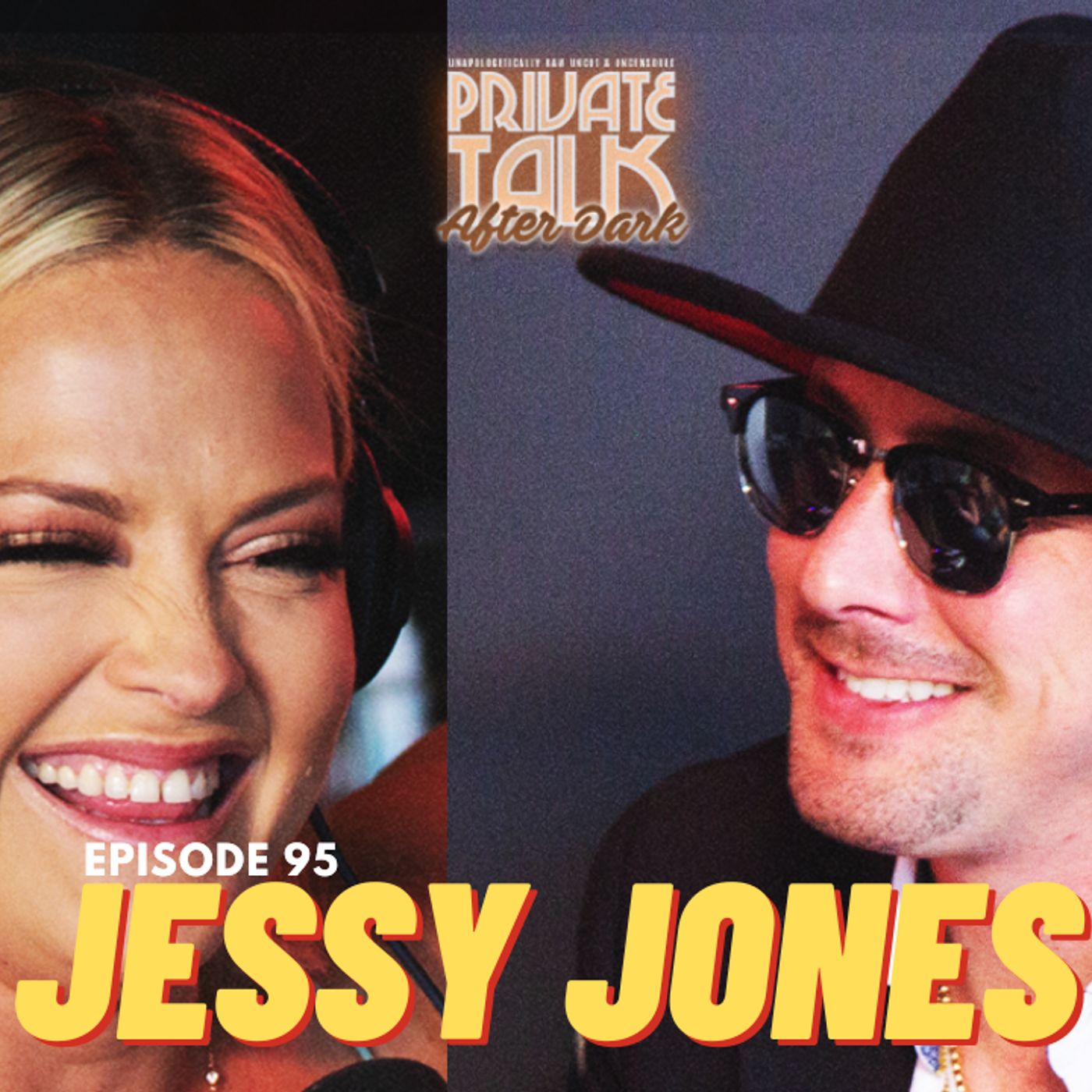 JESSY JONES | EP 95 (After Dark) episode artwork