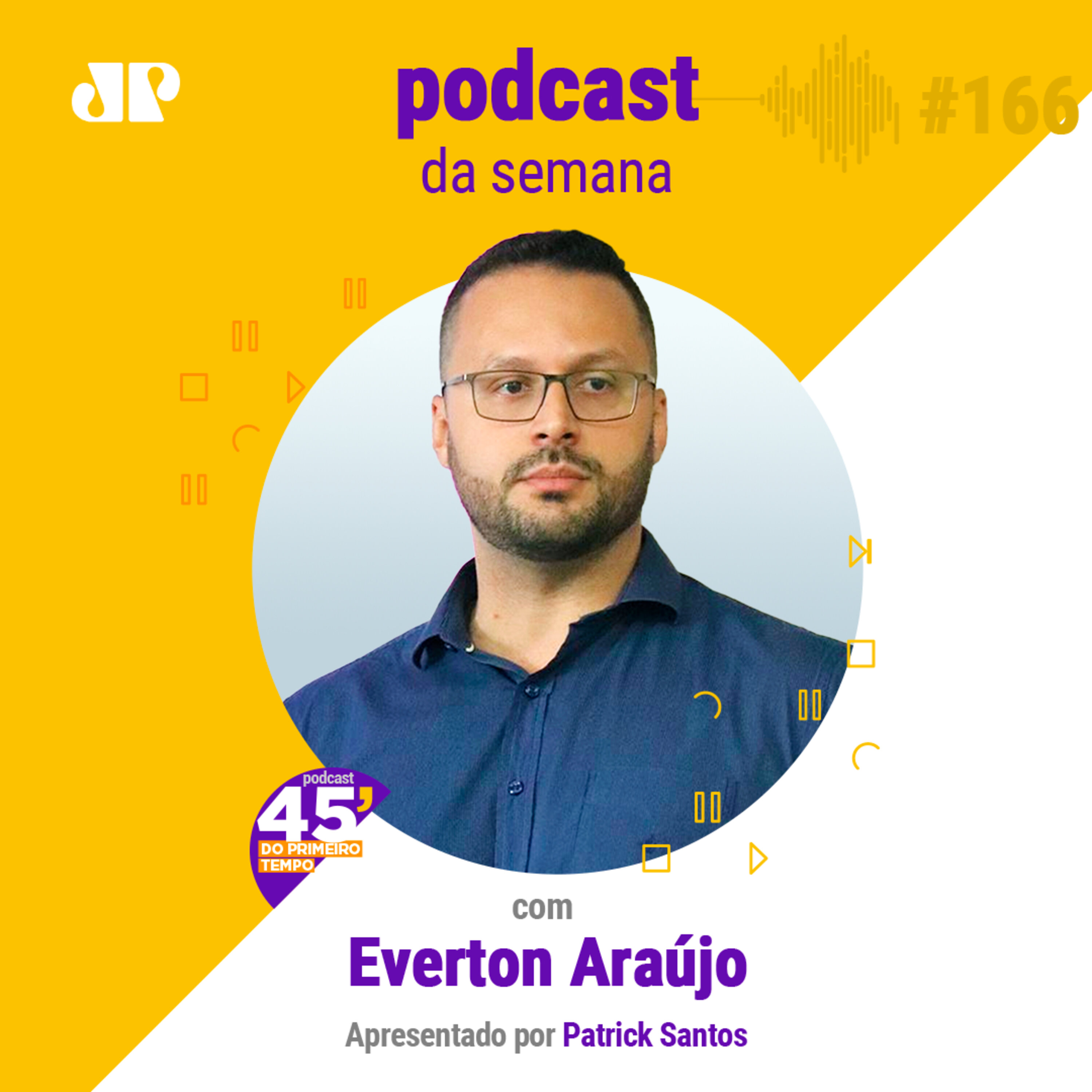 Everton Araújo - "Muitas vezes é no caos que a oportunidade de mudar aparece" episode artwork