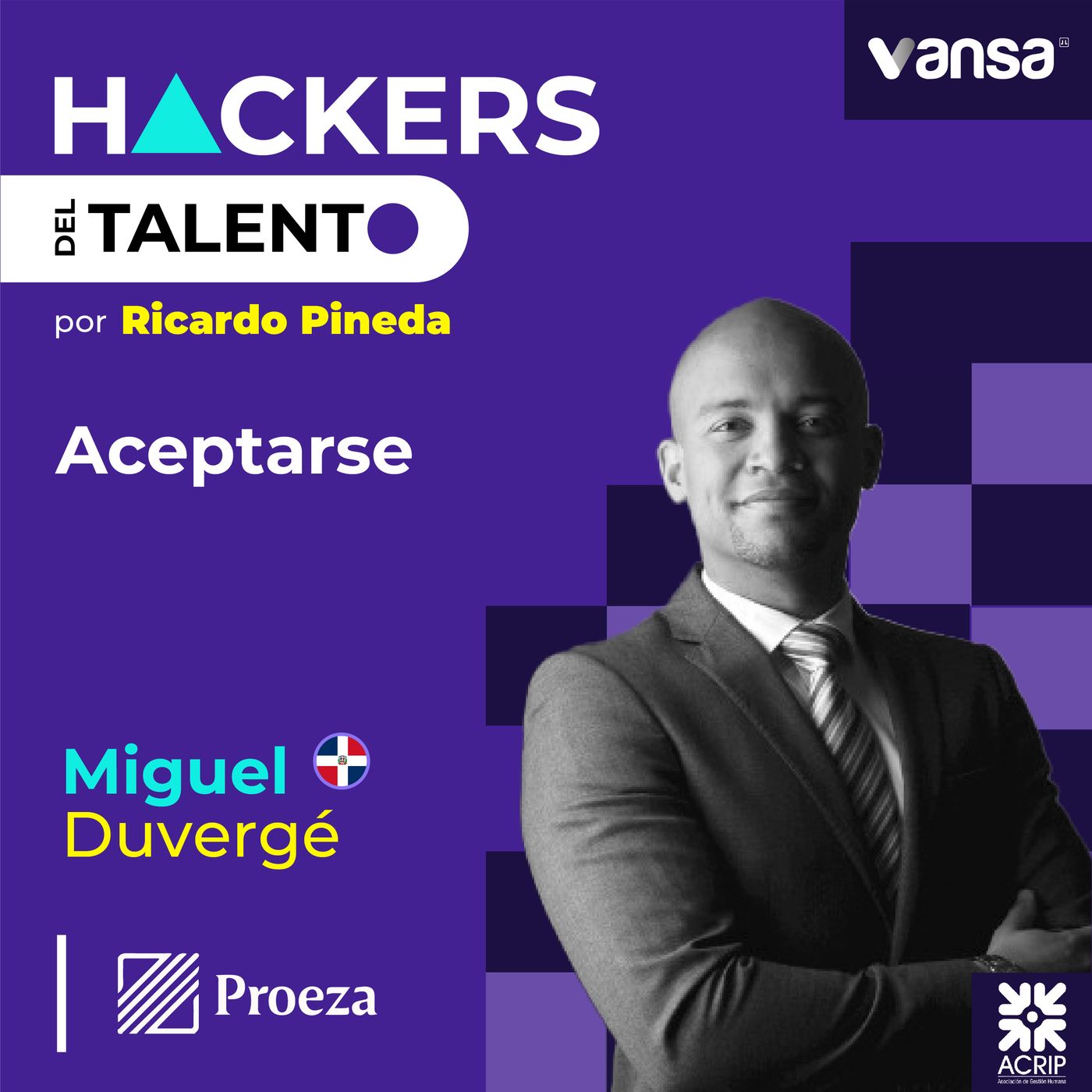 242. Aceptarse - Miguel Angel Duvergé (Proeza) episode artwork