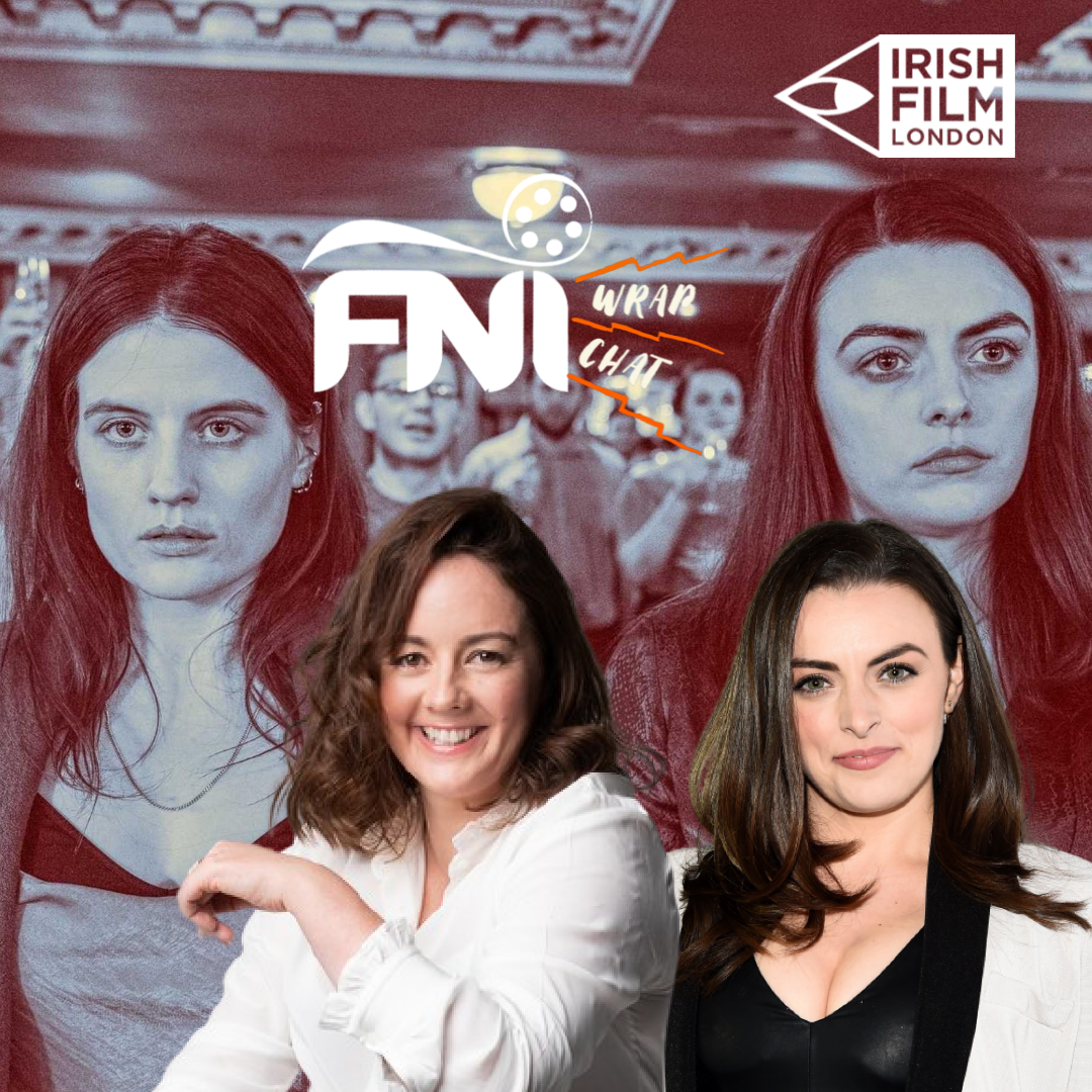 #149 | Irish Film London SPECIAL "Wildfire" |  Director Cathy Brady/Actor Nora Jane Noone podcast artwork